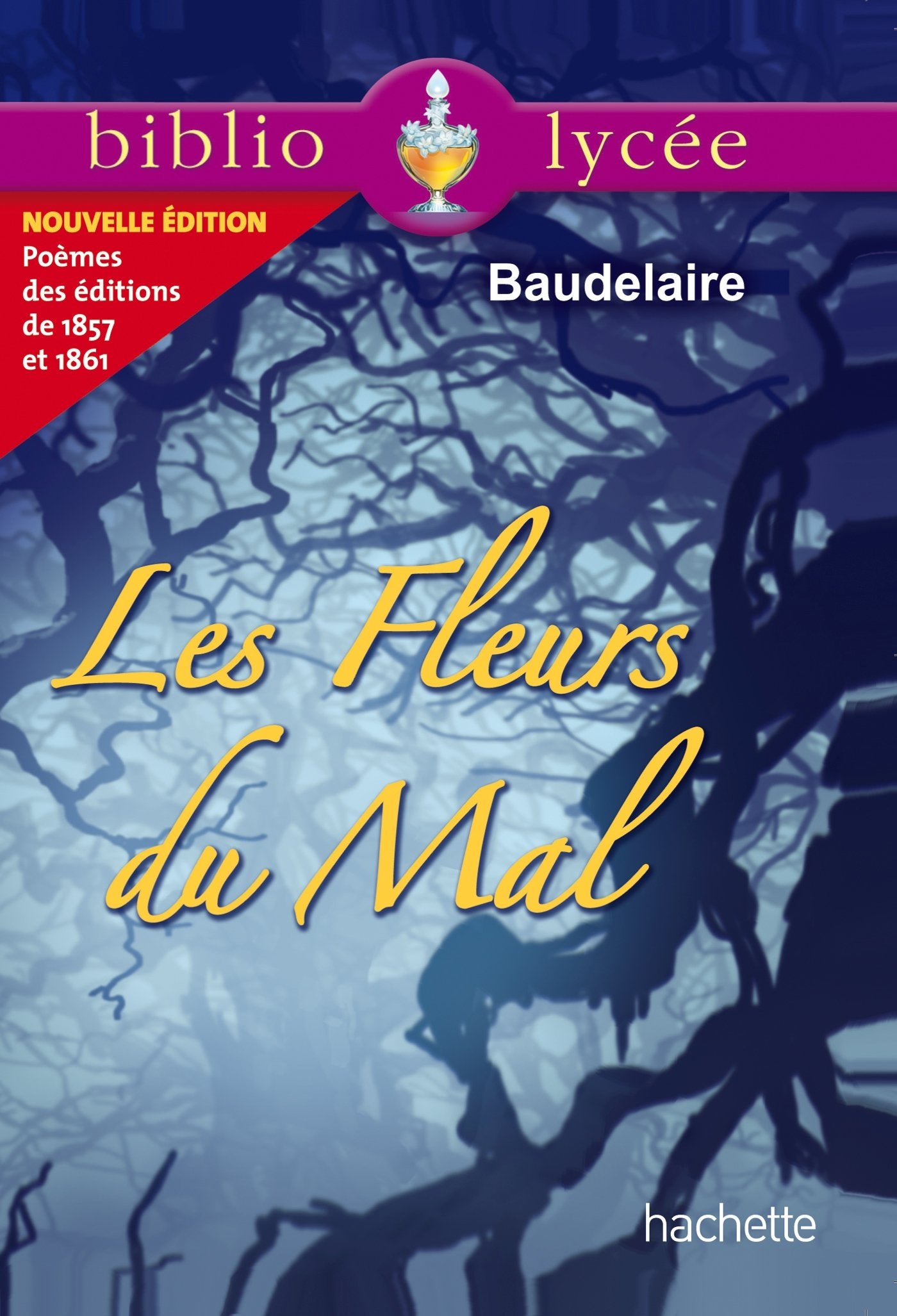 Bibliolycée - Les Fleurs du Mal, Charles Baudelaire 9782011612366