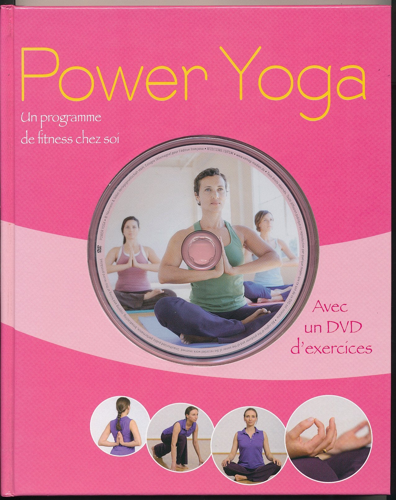 Power Yoga Un Programme de Fitness Chez Soi Avec DVD D'Exercices 9783625123835