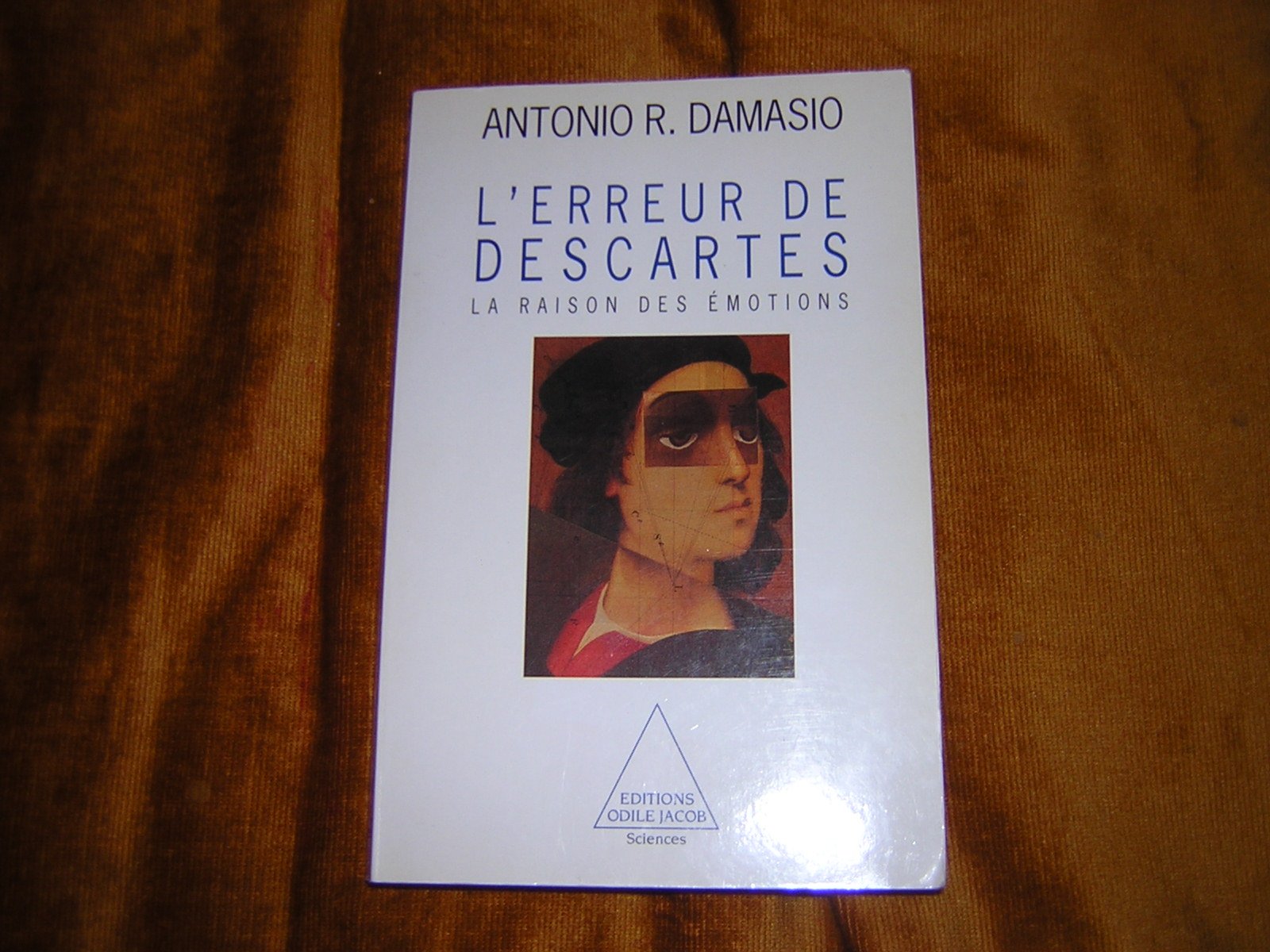 L'Erreur de Descartes: La raison des émotions 9782738103031