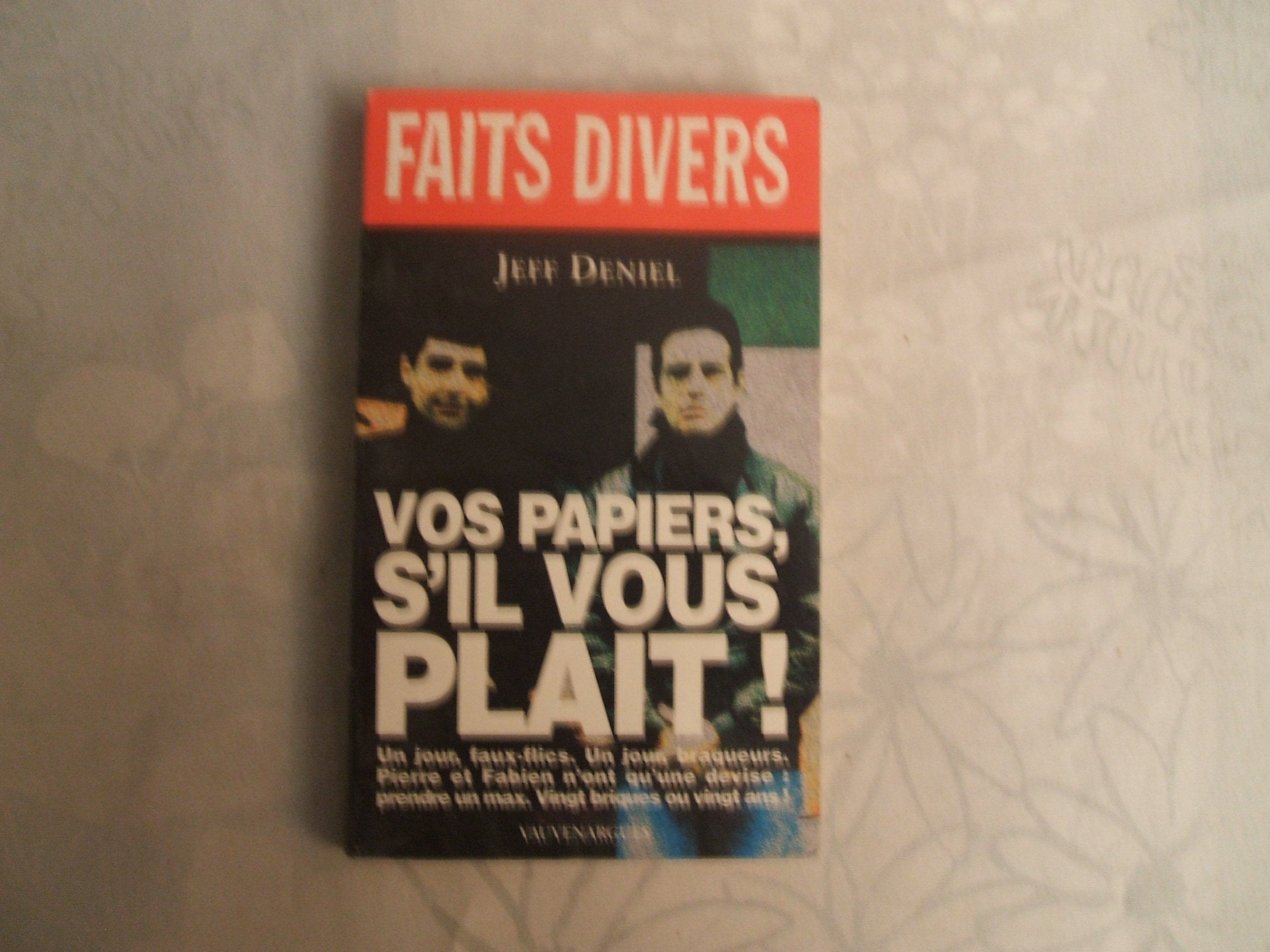 Vos papiers, s'il vous plaît 9782744305481