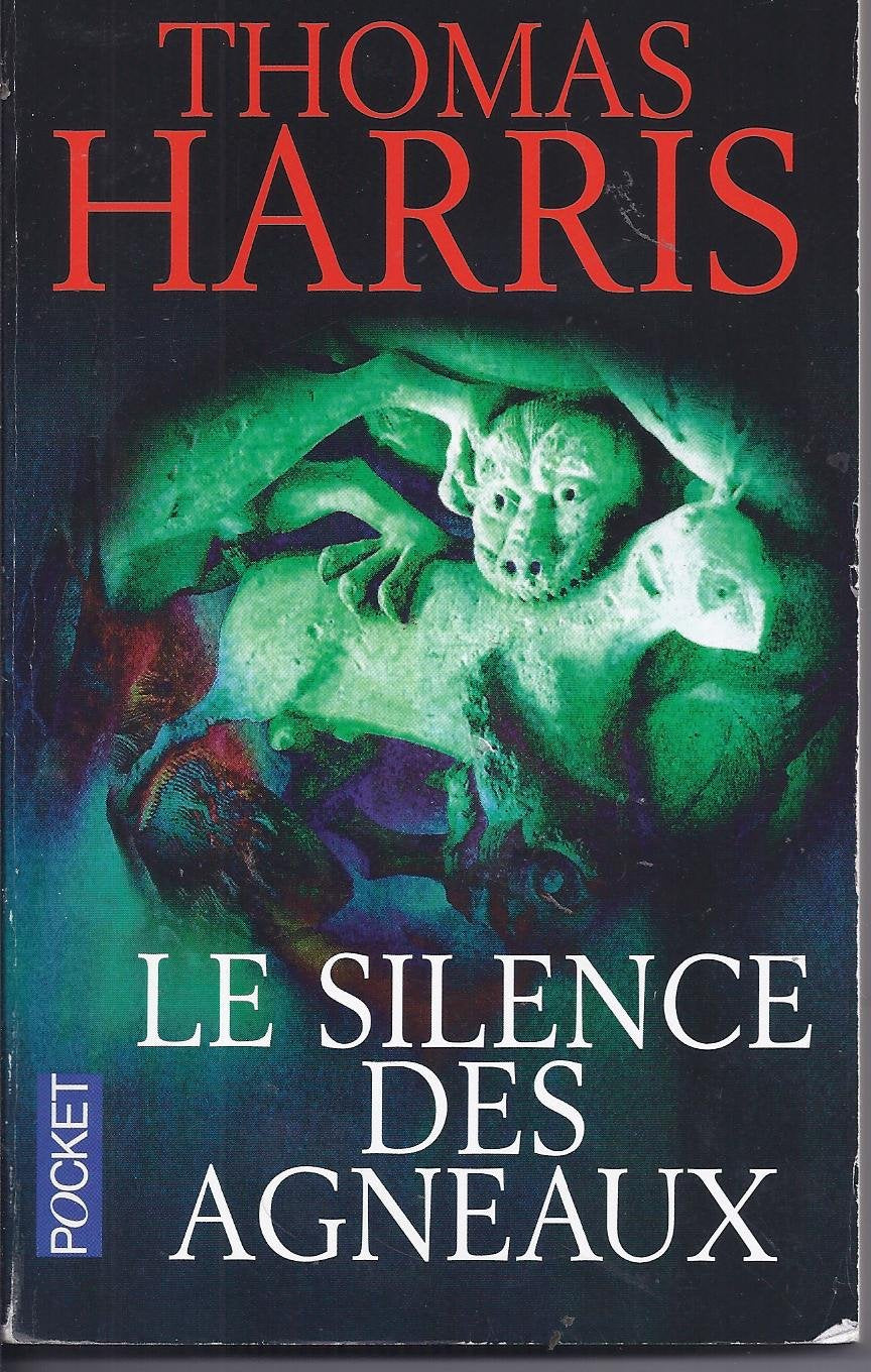 le silence des agneaux 9782702828465