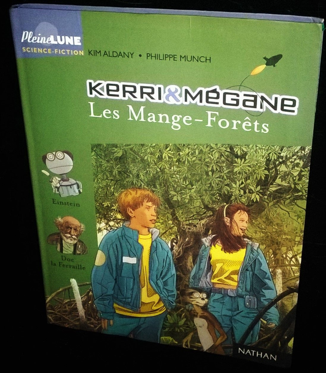 Kerri Et Megane : Les Mange-Forets 9782092823897