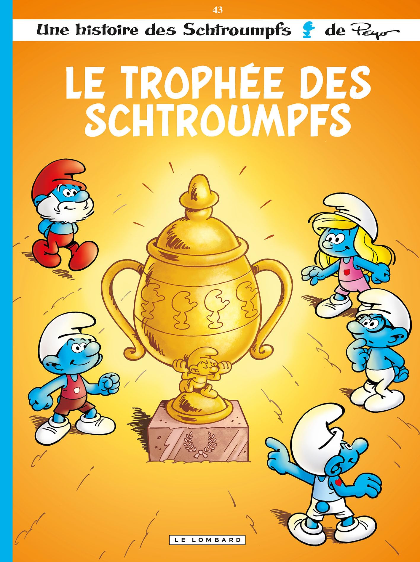Les Schtroumpfs Lombard - Tome 43 - Le Trophée des Schtroumpfs 9782808214957