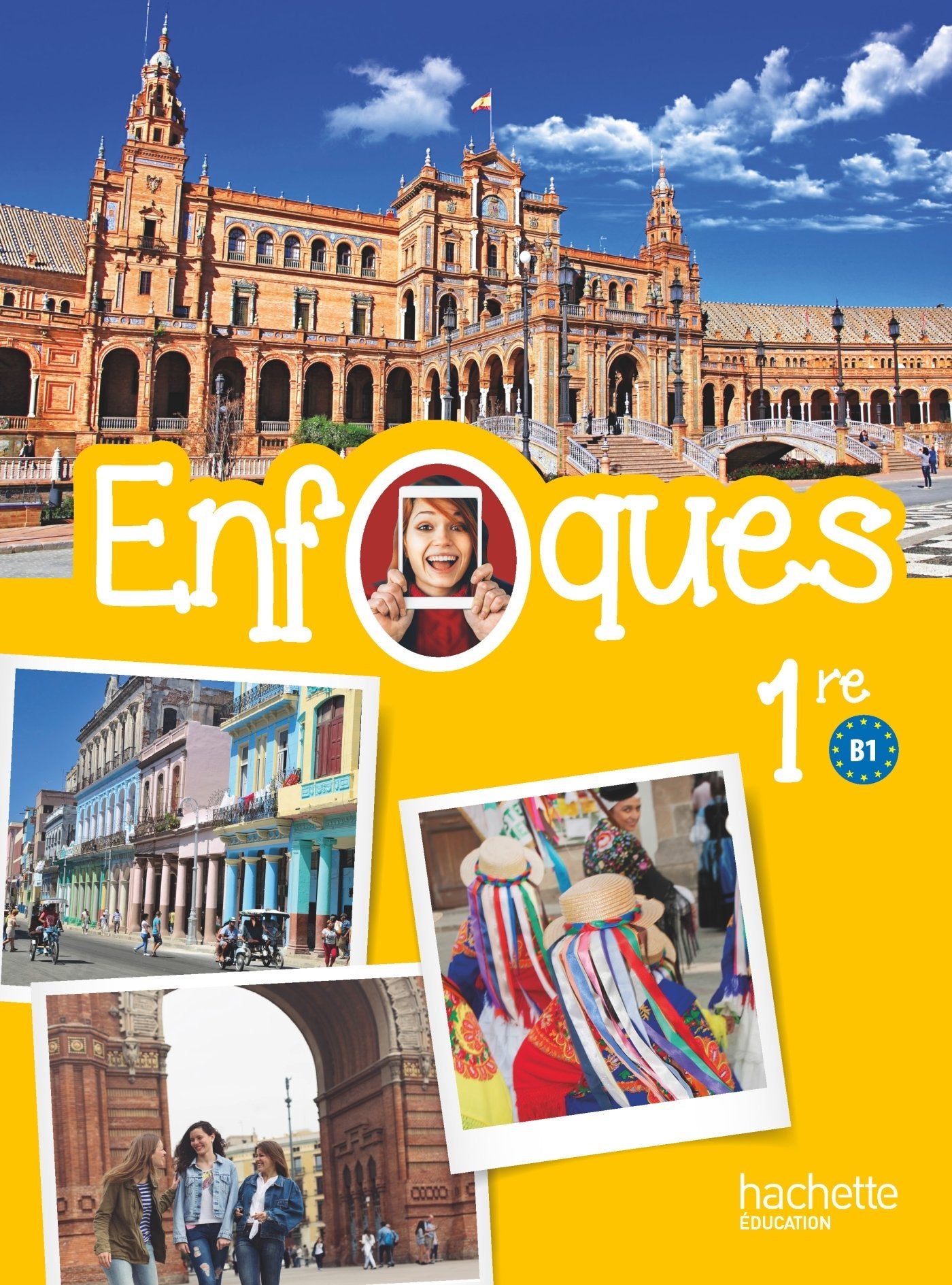 ENFOQUES - Espagnol 1re toutes séries - Livre élève - Éd. 2016 9782013998178