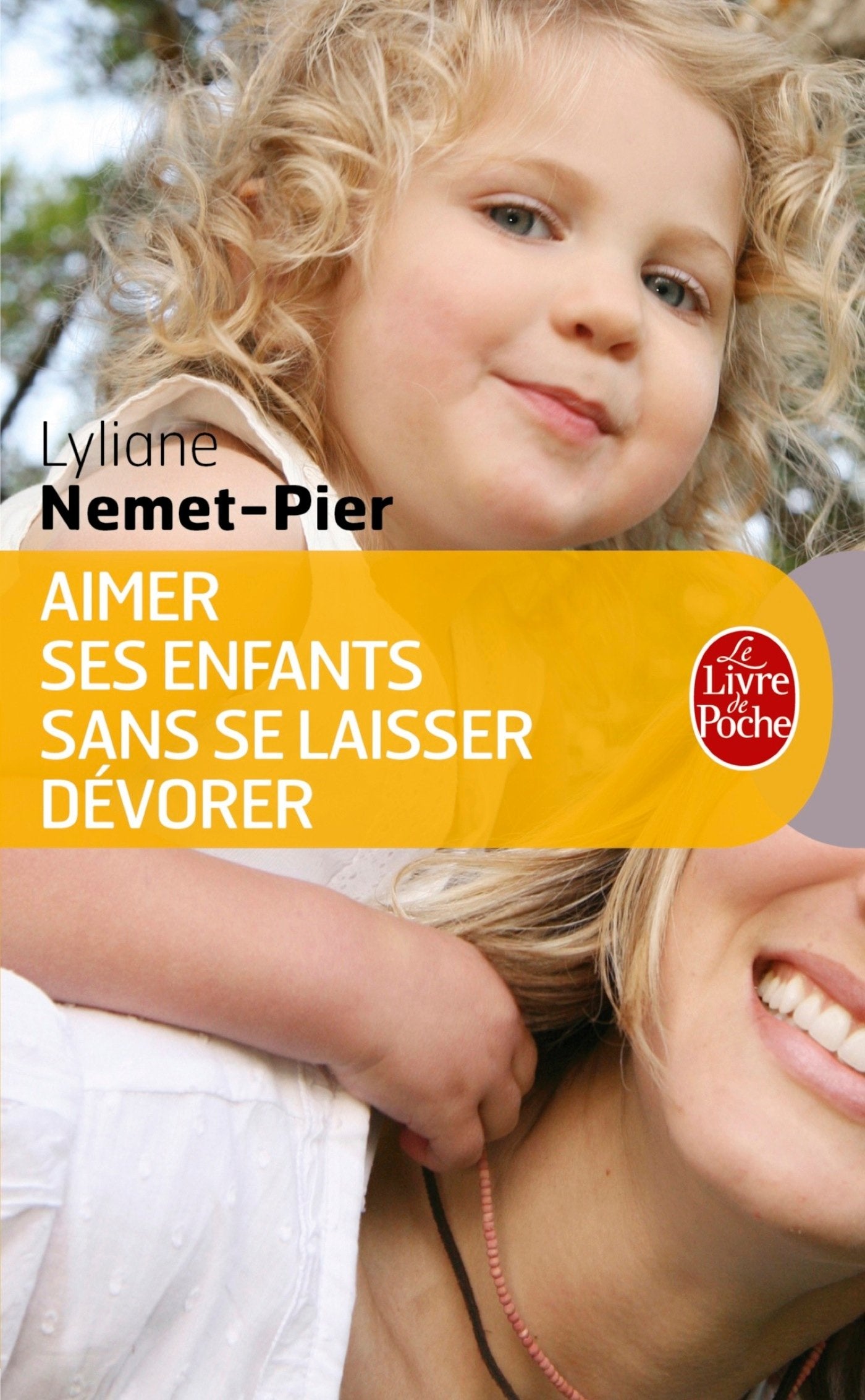 Aimer ses enfants sans se laisser dévorer 9782253187738