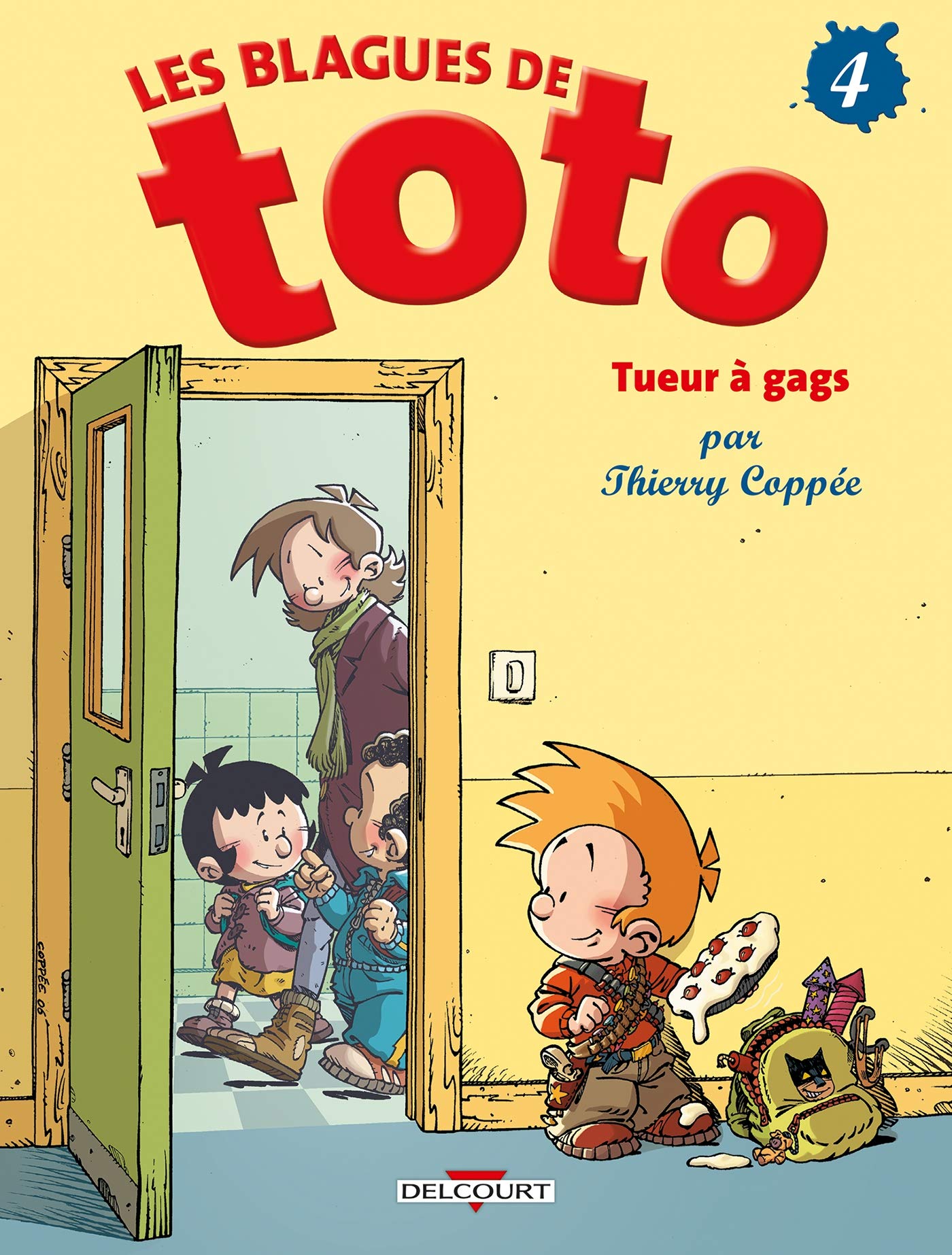 Les Blagues de Toto T04: Tueur à gags 9782756001463