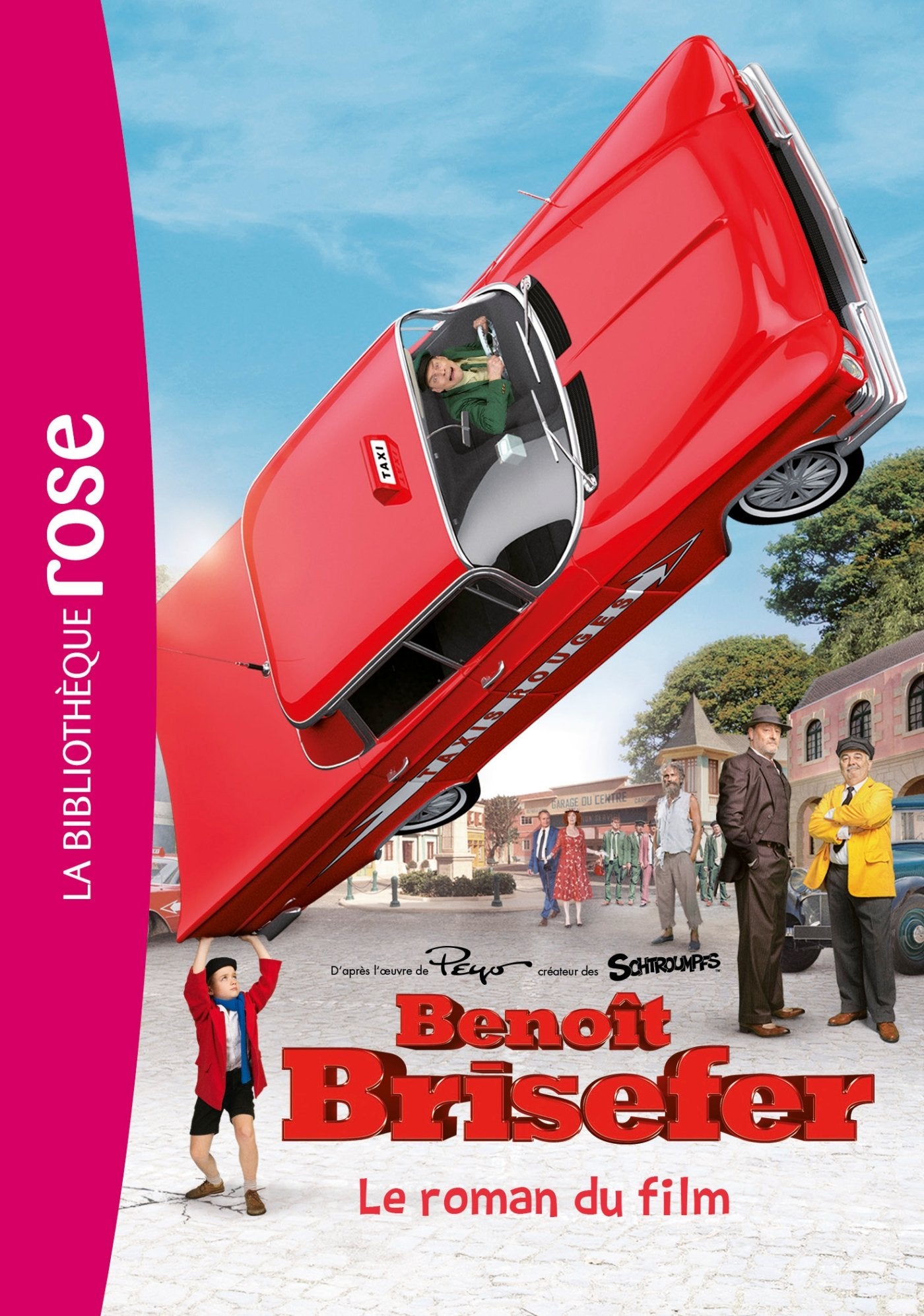 Benoît Brisefer : Les Taxis Rouges - Le roman du film 9782014002768