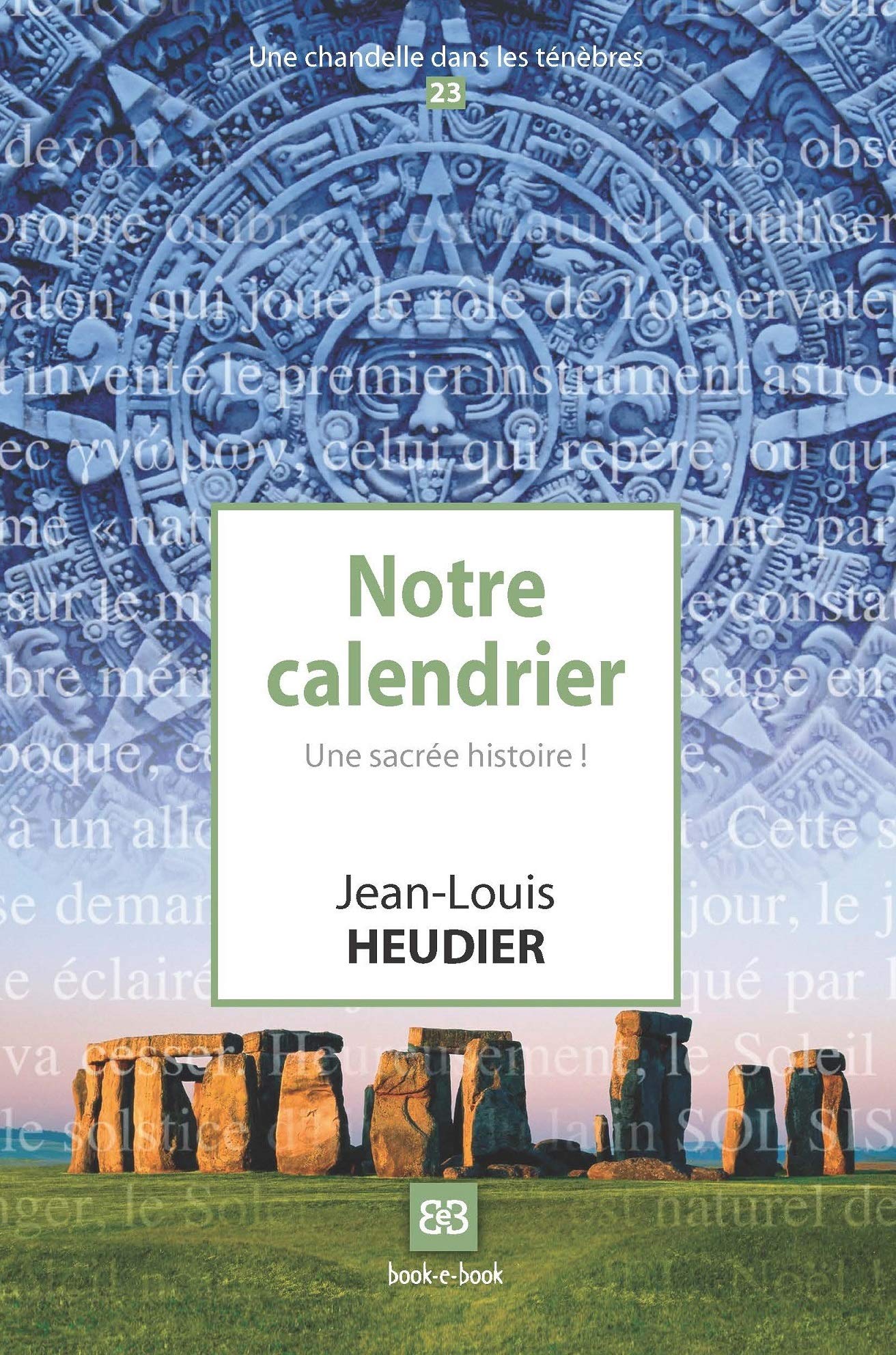 Notre calendrier: Une sacrée histoire ! 9782915312799