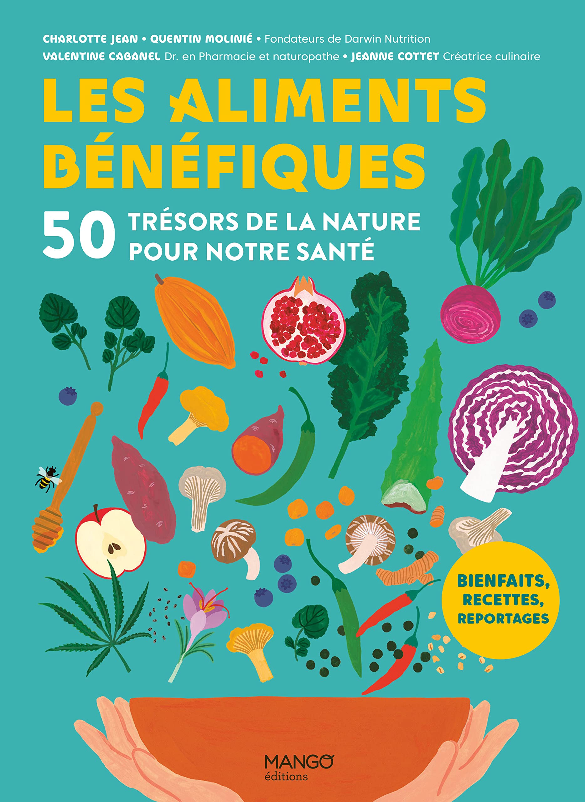 Les aliments bénéfiques: 50 trésors de la nature pour notre santé 9782317026720