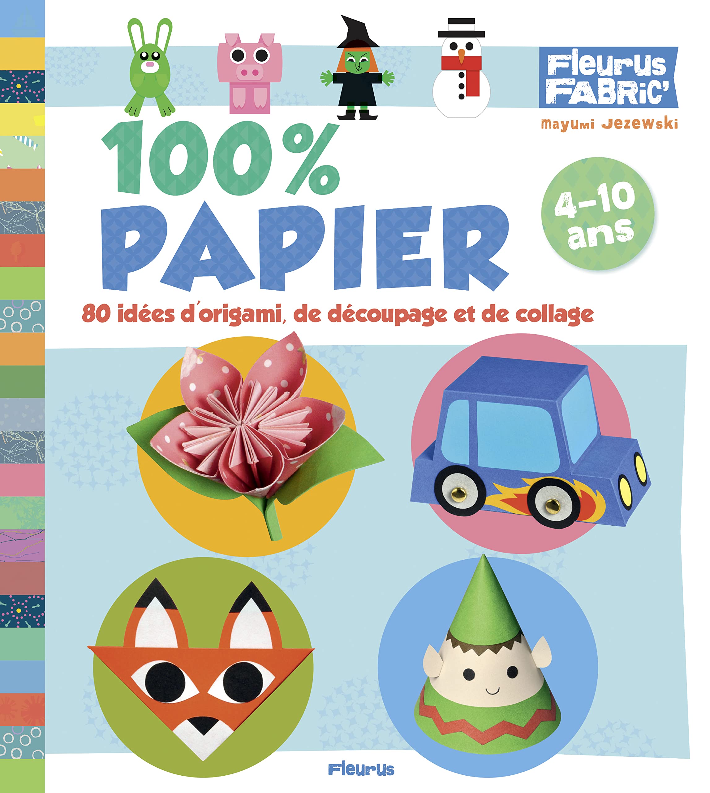 100 % papier: 80 idées d'origami, de découpage et de collage 9782215149446