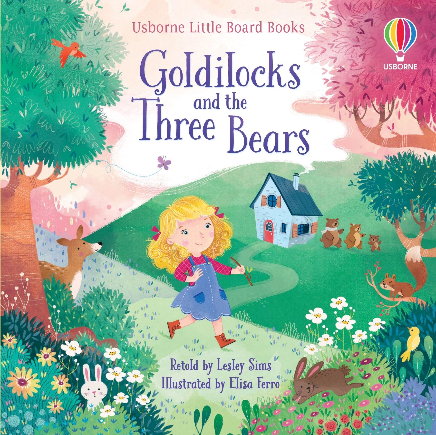 Goldilocks and the Three Bears (Little Board Books): 1 9781474969628