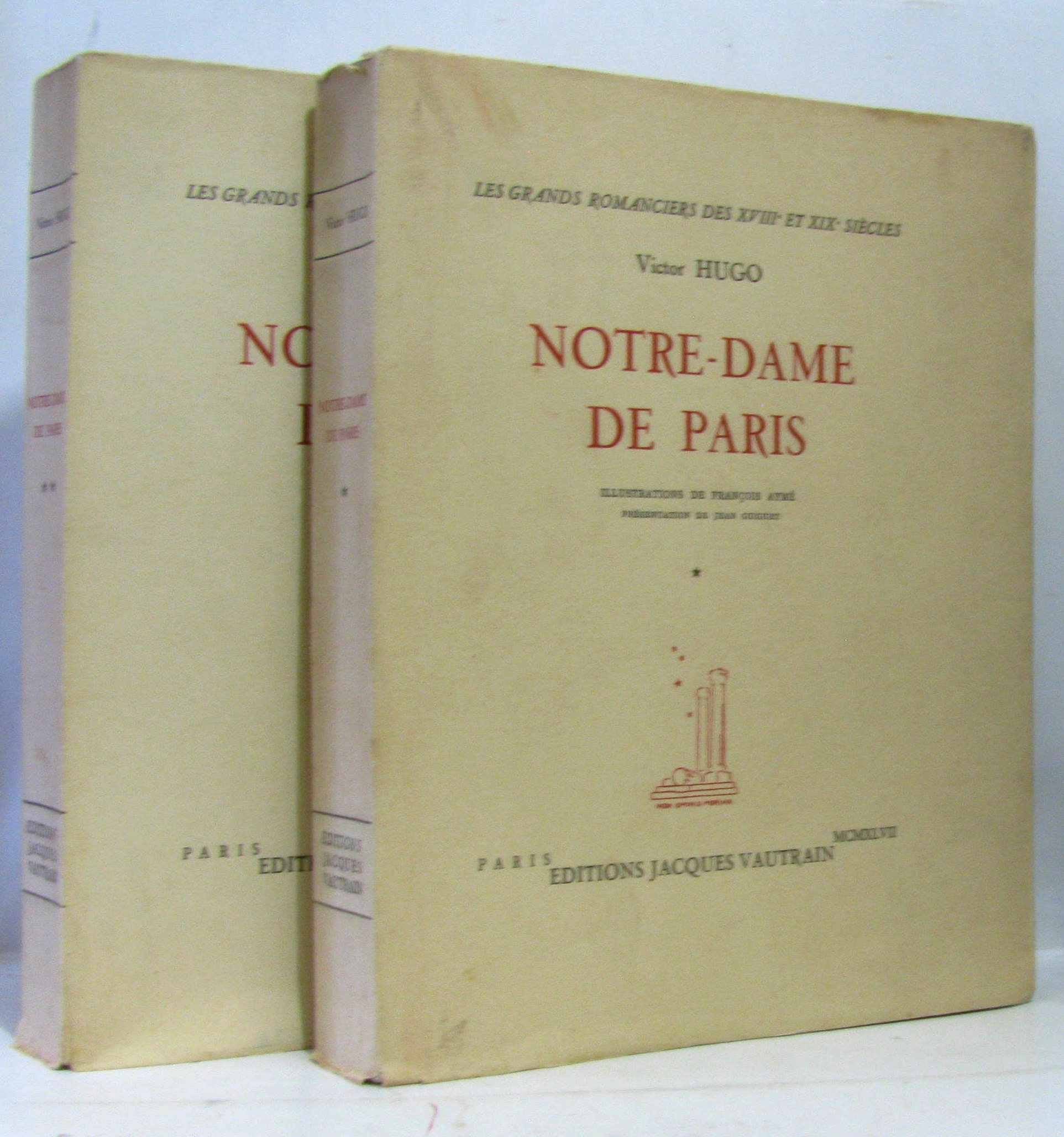 Notre-Dame de Paris, Volumes I et II 