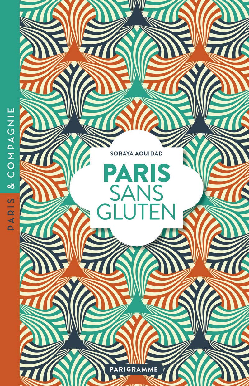 Paris sans gluten 9782840969945