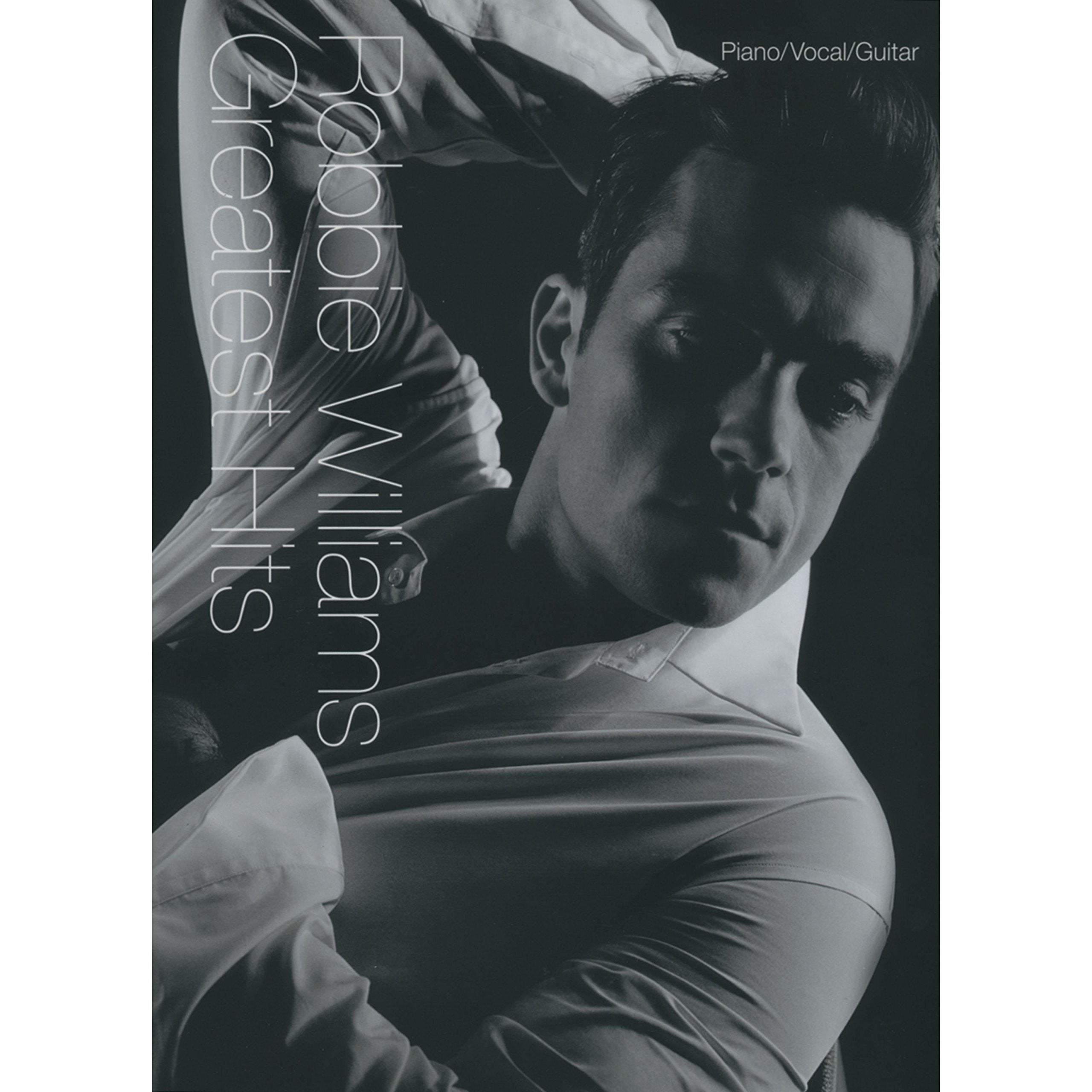 Robbie williams: greatest hits piano, voix, guitare 9780711938427