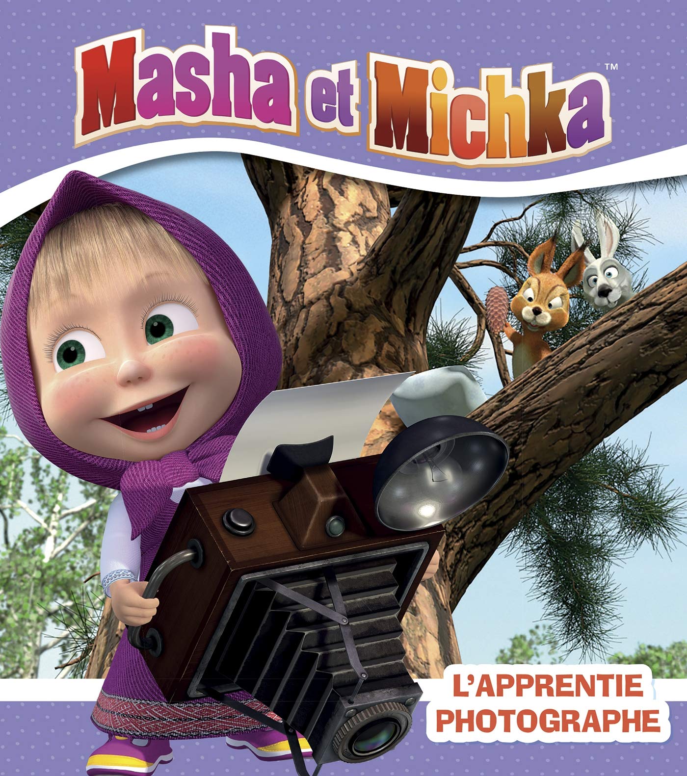 Masha et Michka - L'apprentie photographe 9782017090557