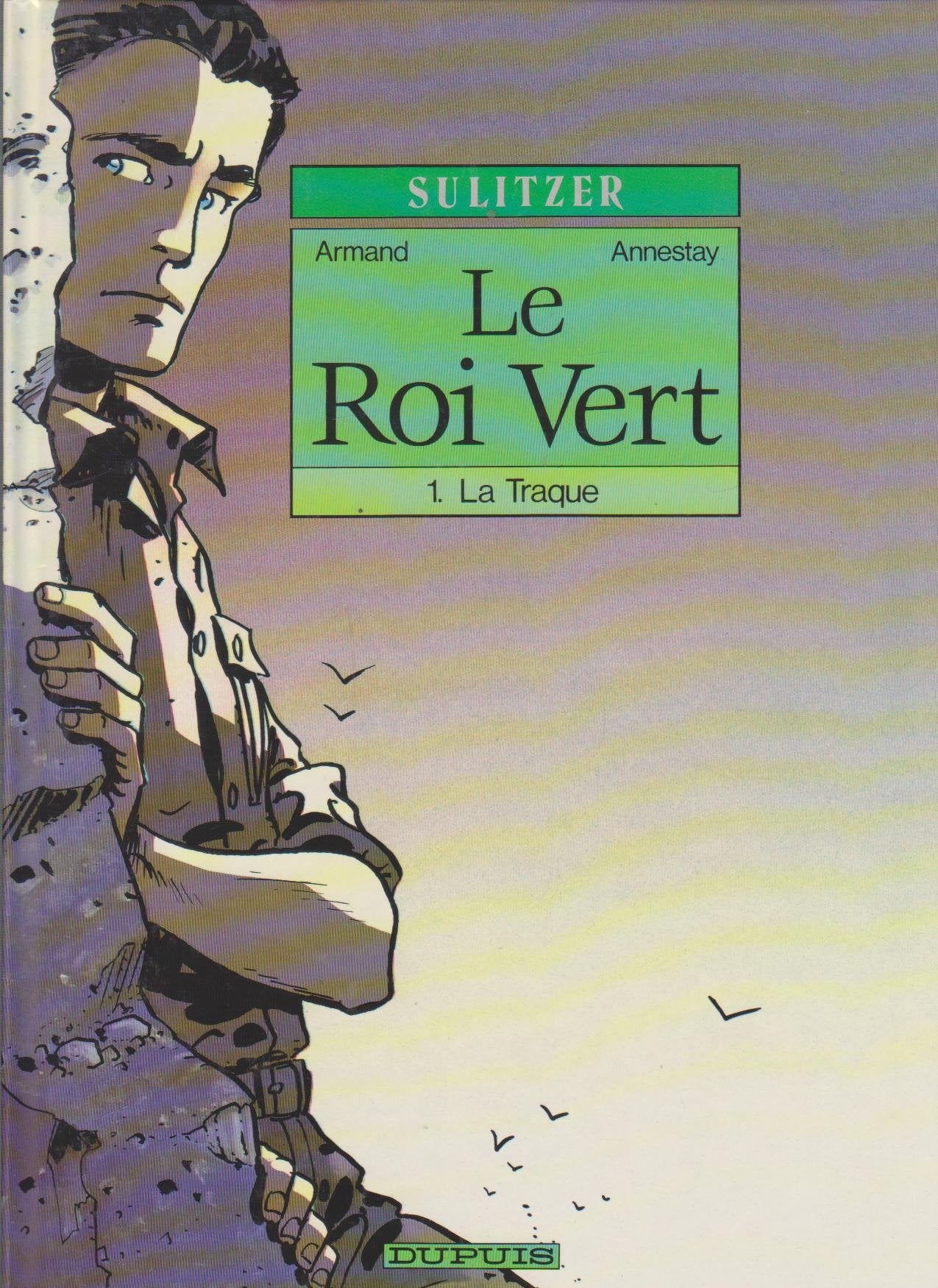 Le roi vert, N° 1 : La traque 9782800118413