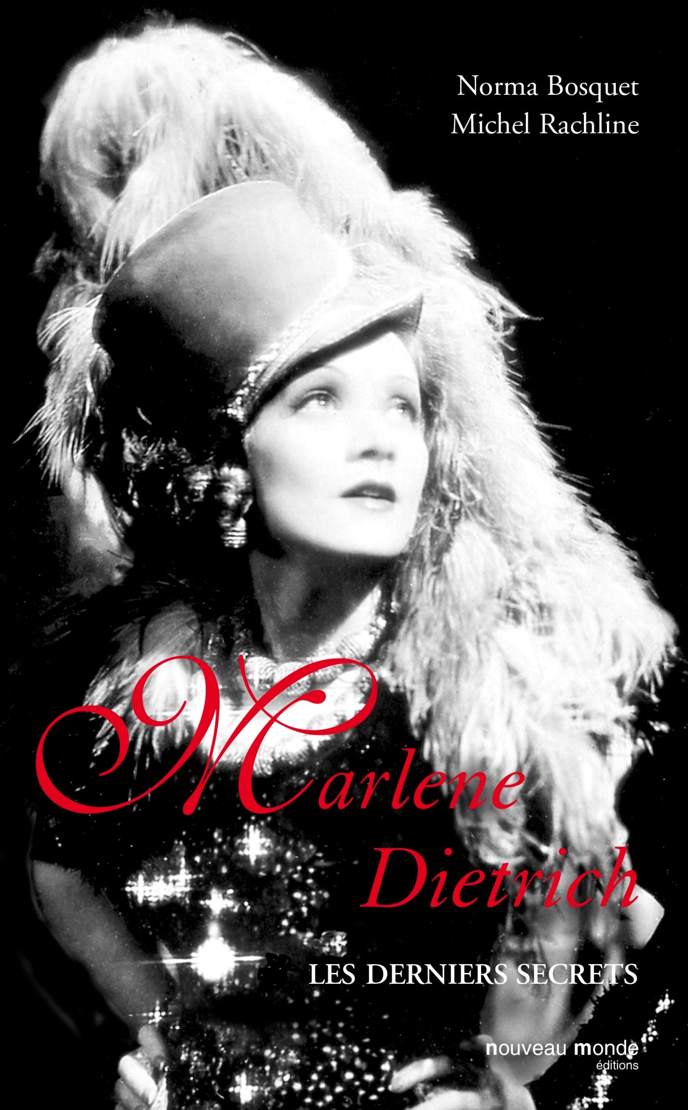 Marlene Dietrich: les derniers secrets 9782847362459