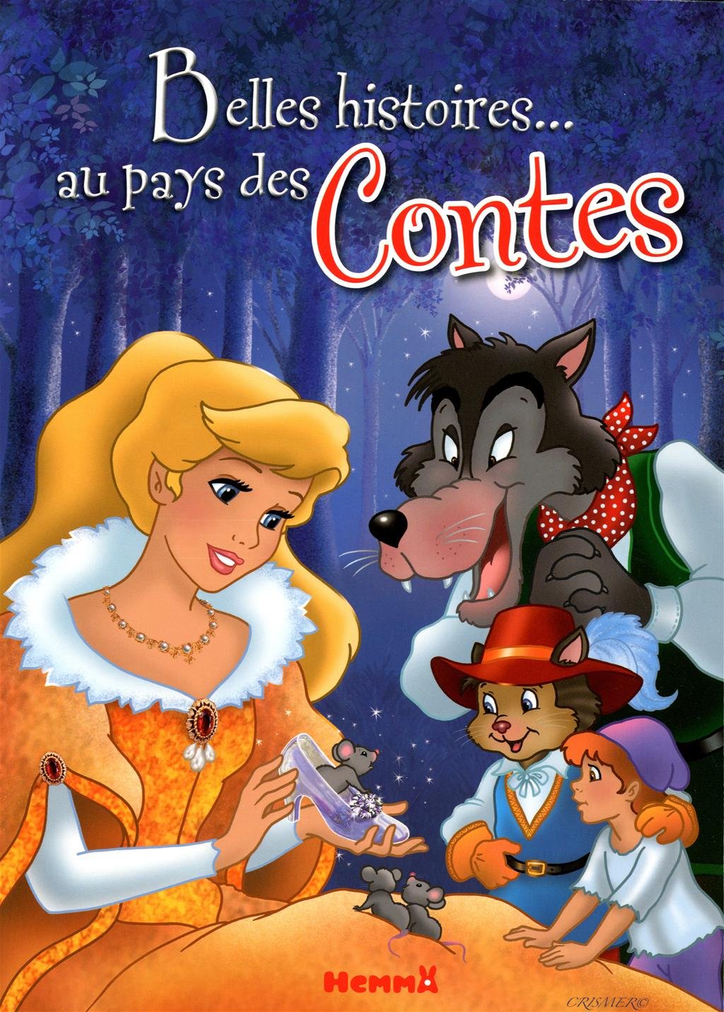 Belles histoires... au pays des contes 9782508013973