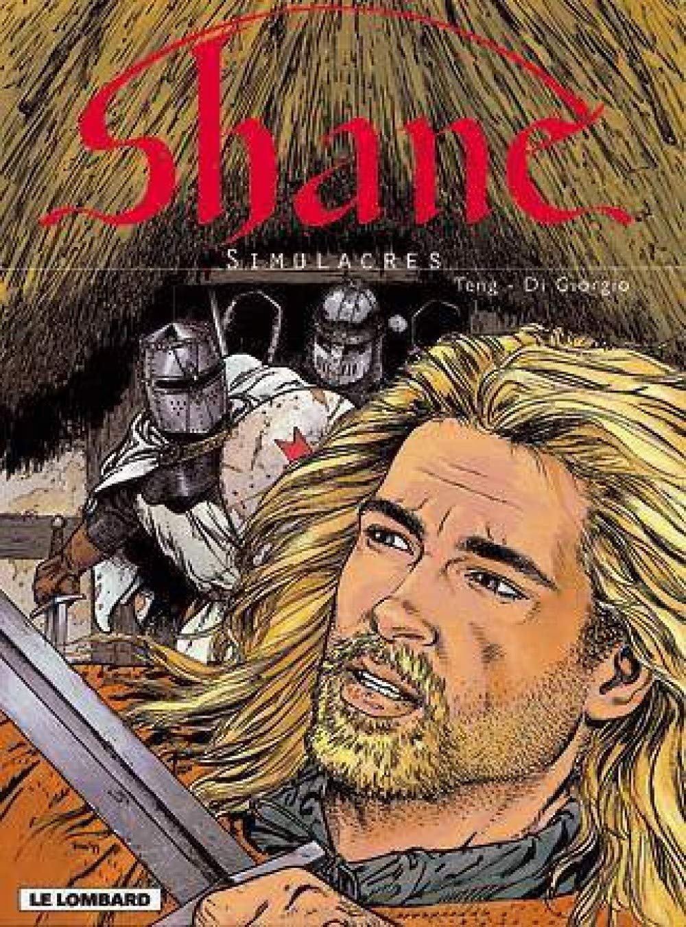 Shane, tome 3 : Simulacres 9782803614929