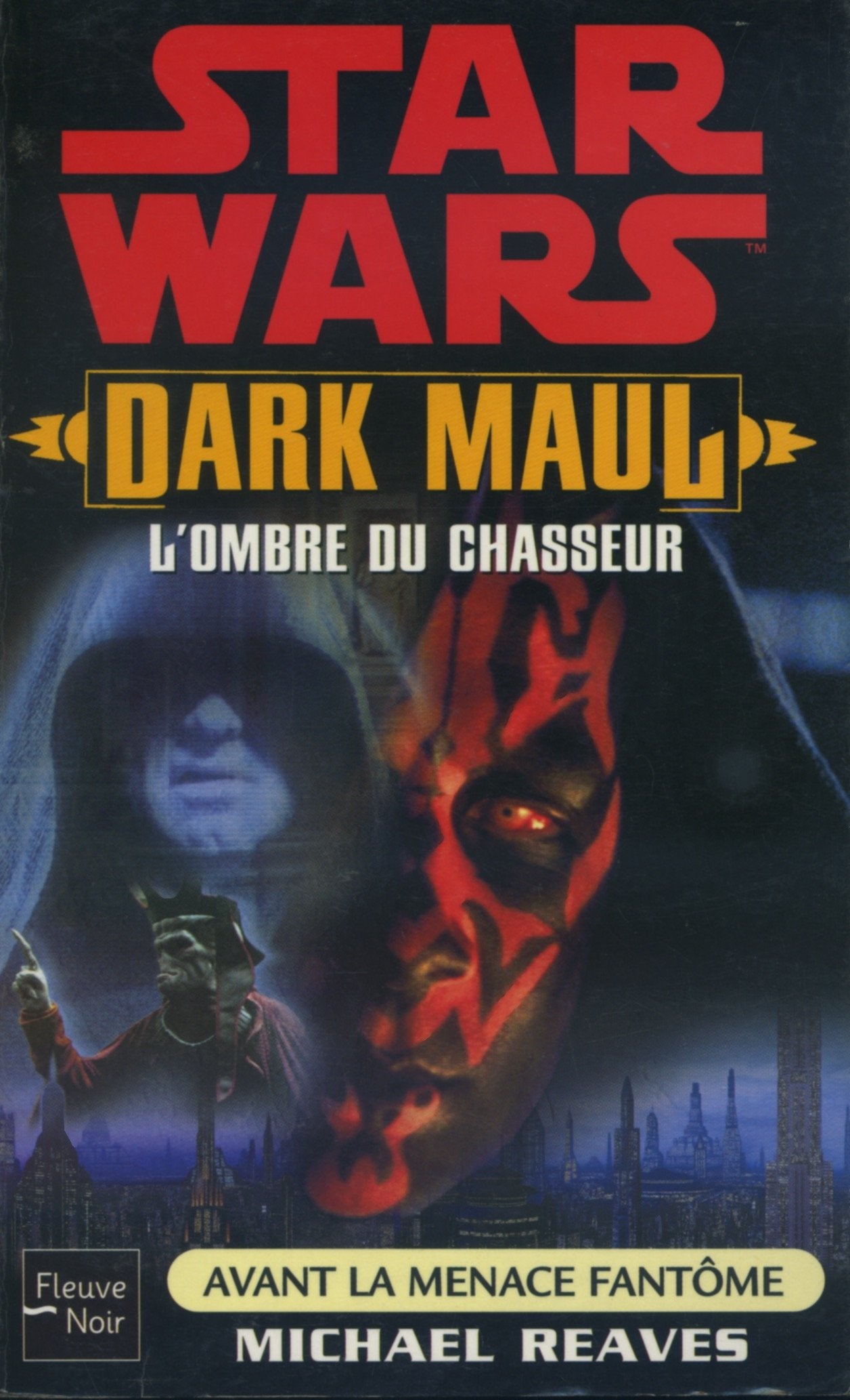 Le Cycle de Star Wars, Dark Maul : L'ombre du chasseur 9782265069282