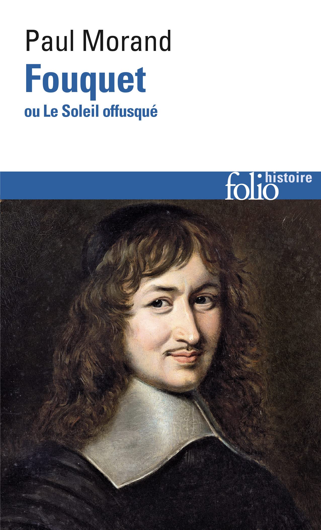 Fouquet ou le Soleil offusqué 9782070323142