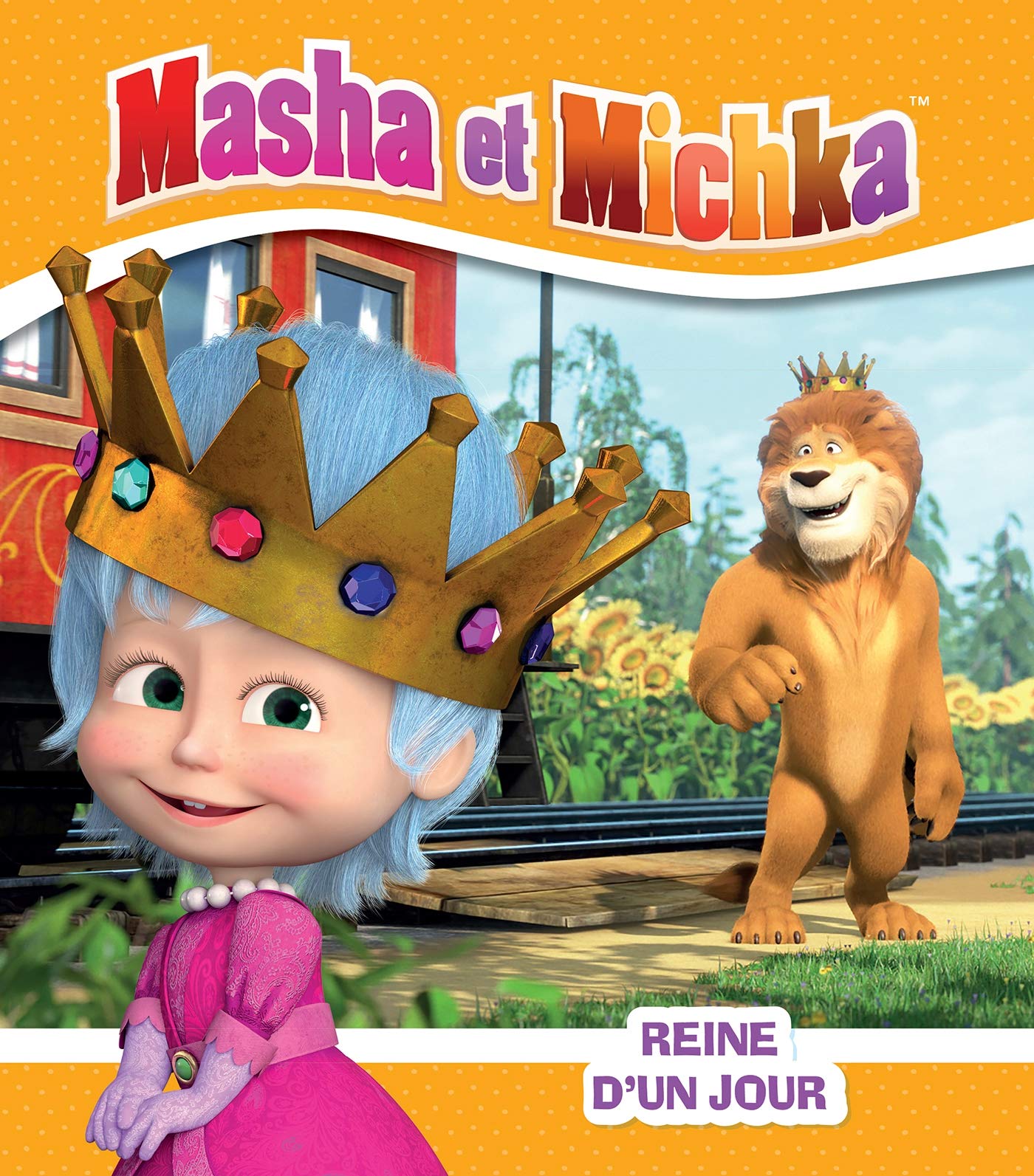 Masha et Michka - Reine d'un jour 9782017090380