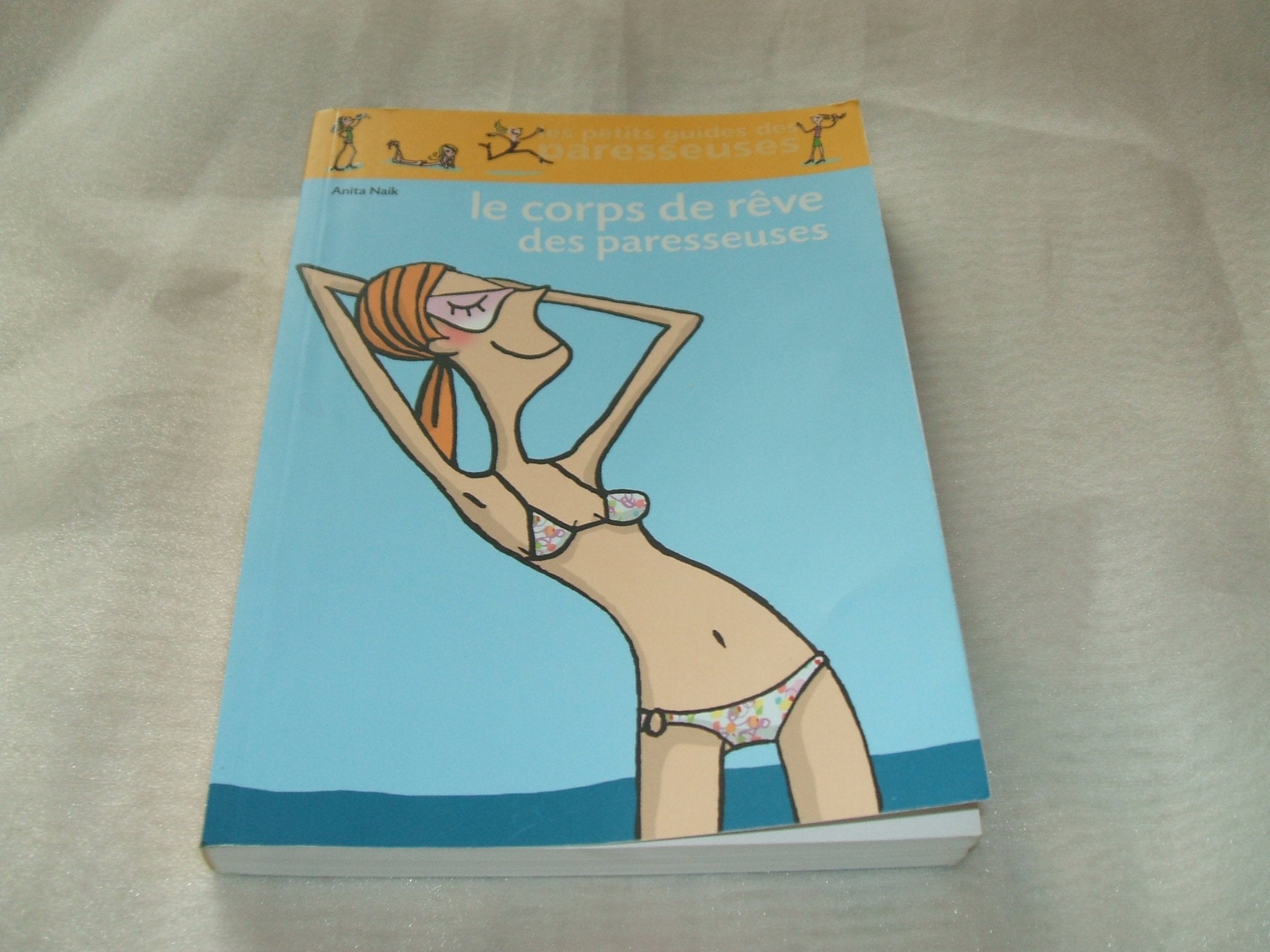 Le Corps de rêve des parresseuses 9782298011609