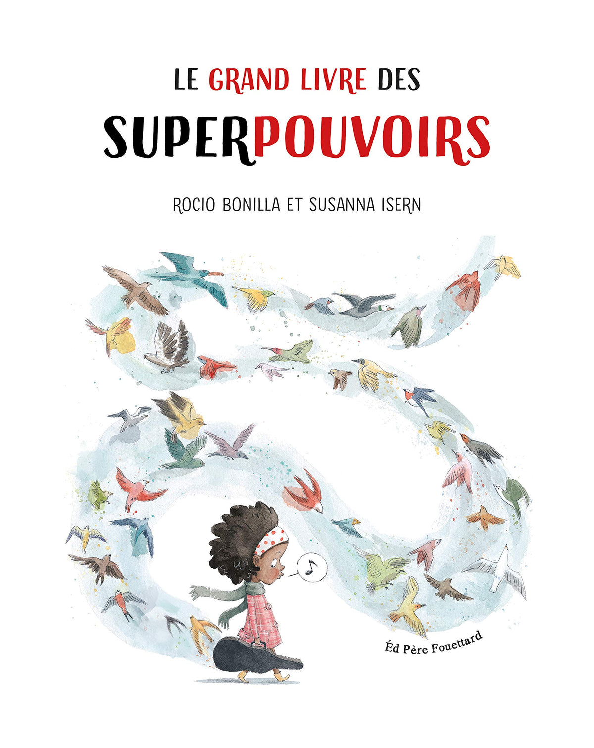 Le grand livre des superpouvoirs 9782371650305