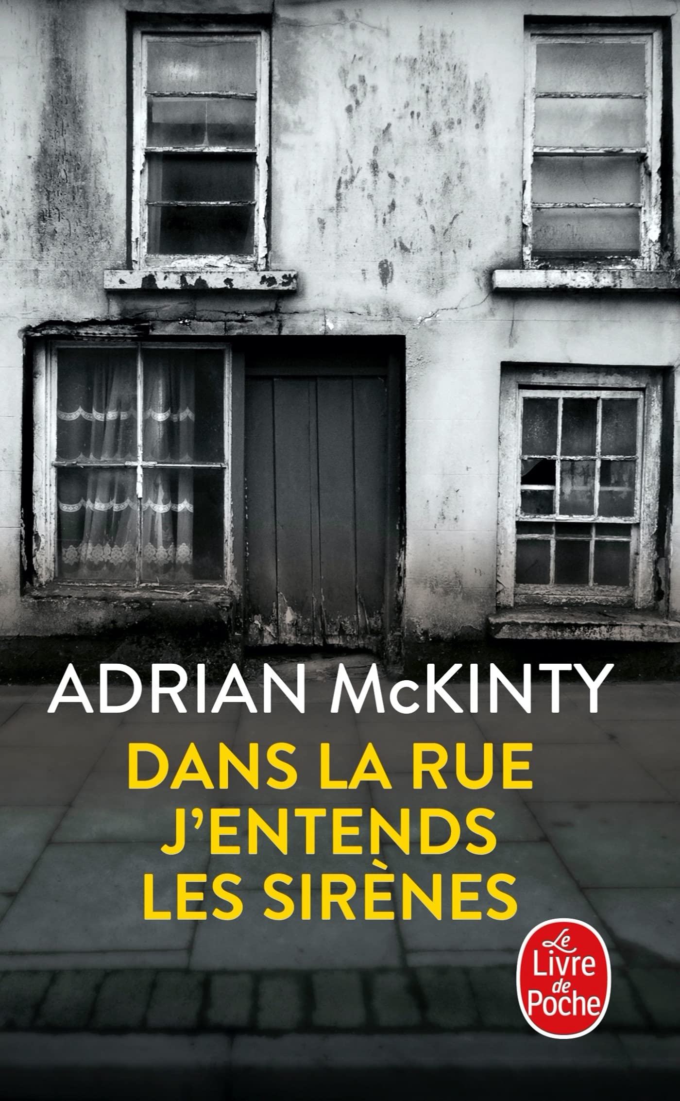 Dans la rue j'entends les sirènes 9782253093138