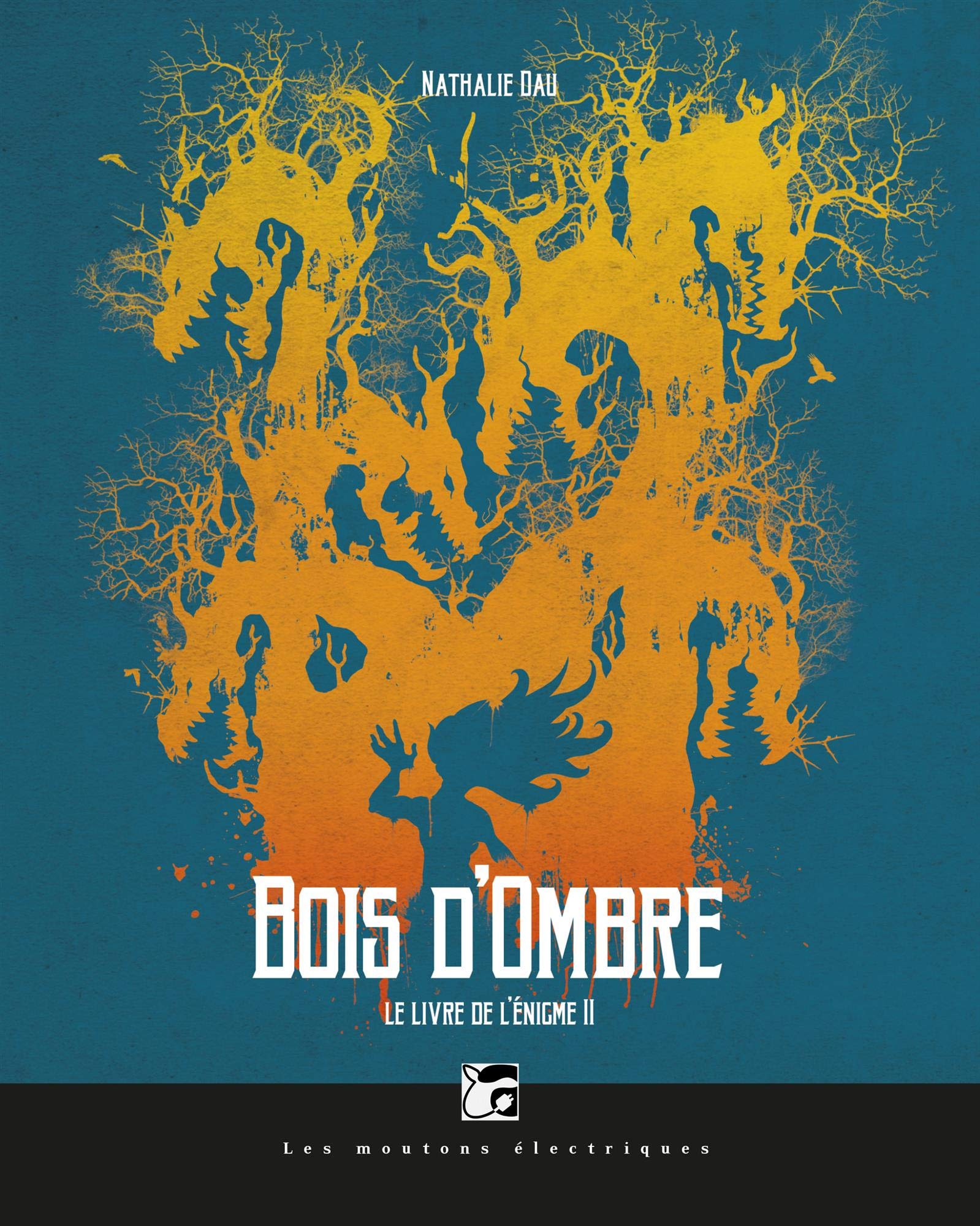 Le livre de l'énigme, tome 2: Bois d'ombre 9782361833312