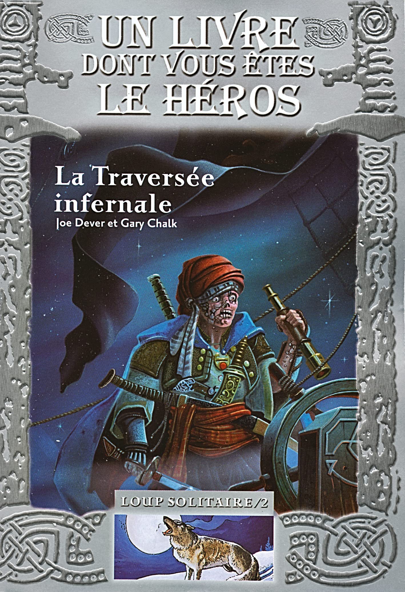 LOUP SOLITAIRE - 2 LA TRAVERSEE INFERNALE 9782070574926