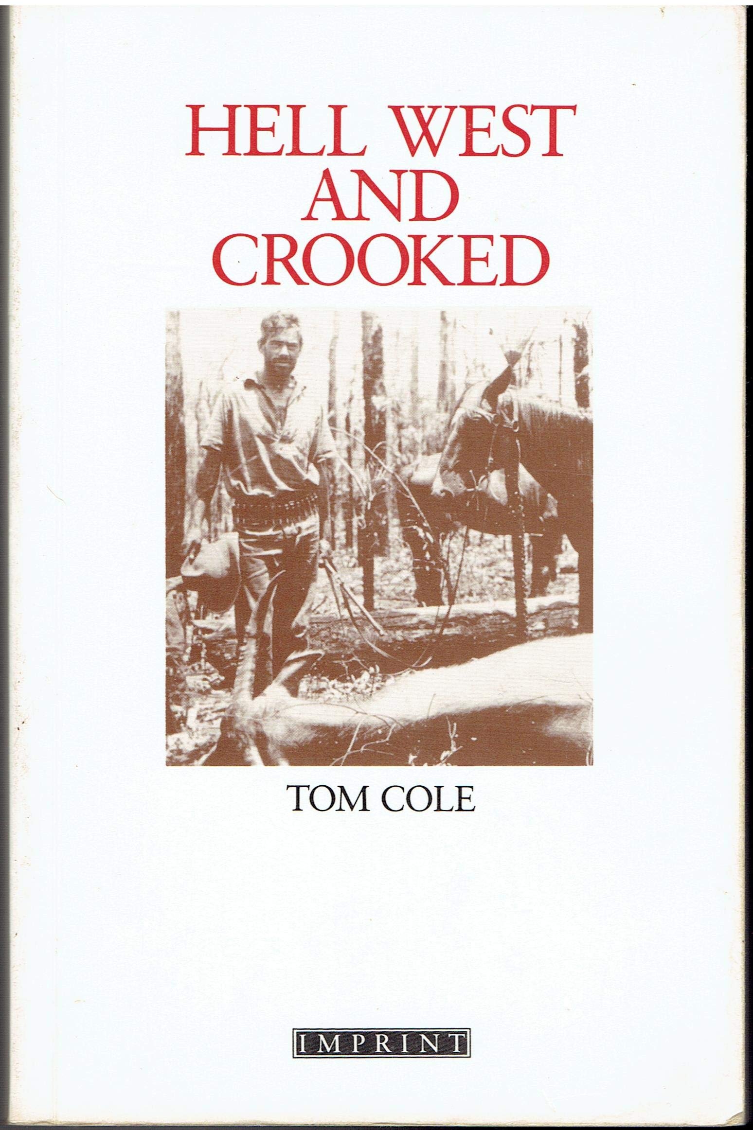 HELL WEST AND CROOKED 9780732225704