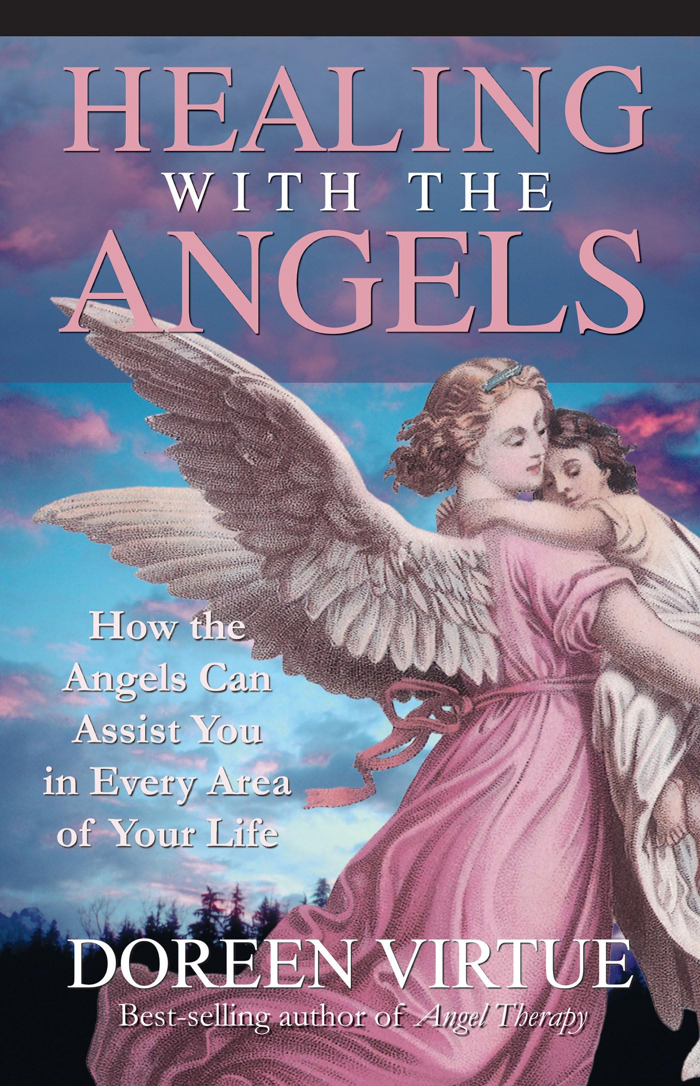 Healing With The Angels 9781561706402