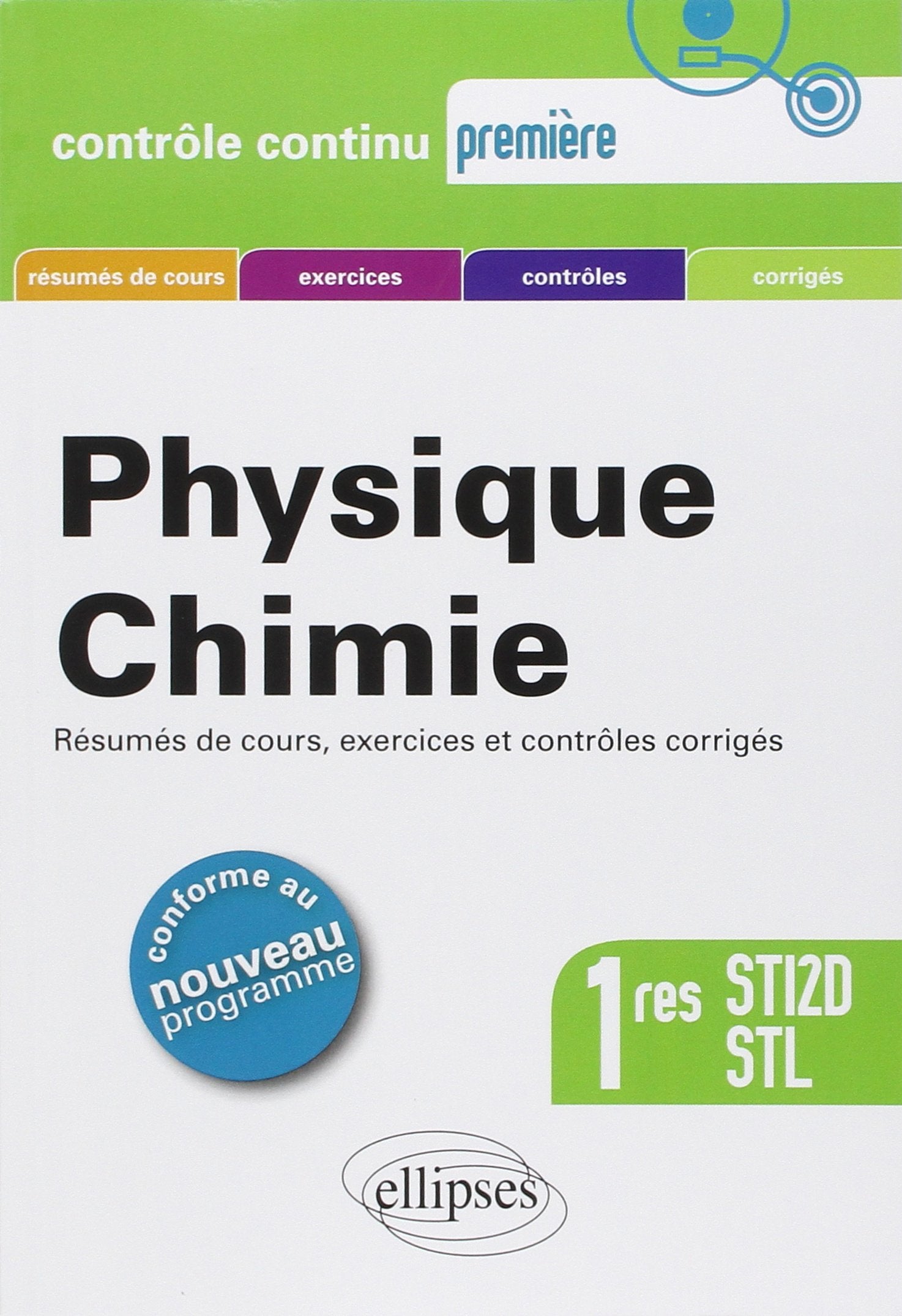 Physique Chimie : Premières STI2D et STL, Conforme au Programme 2011 9782729874117