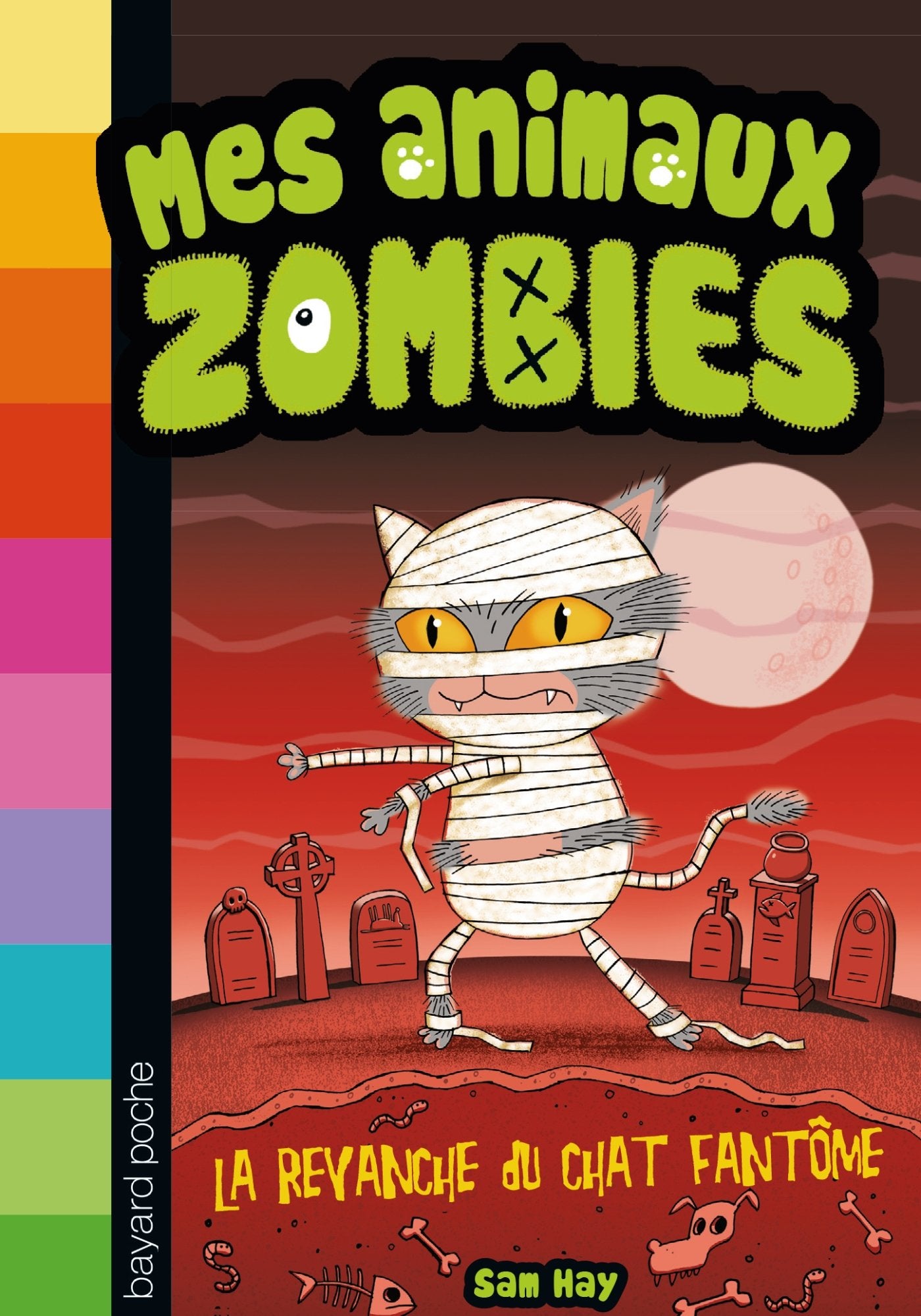 Mes animaux zombies, Tome 02: La revanche du chat fantôme 9782747048569