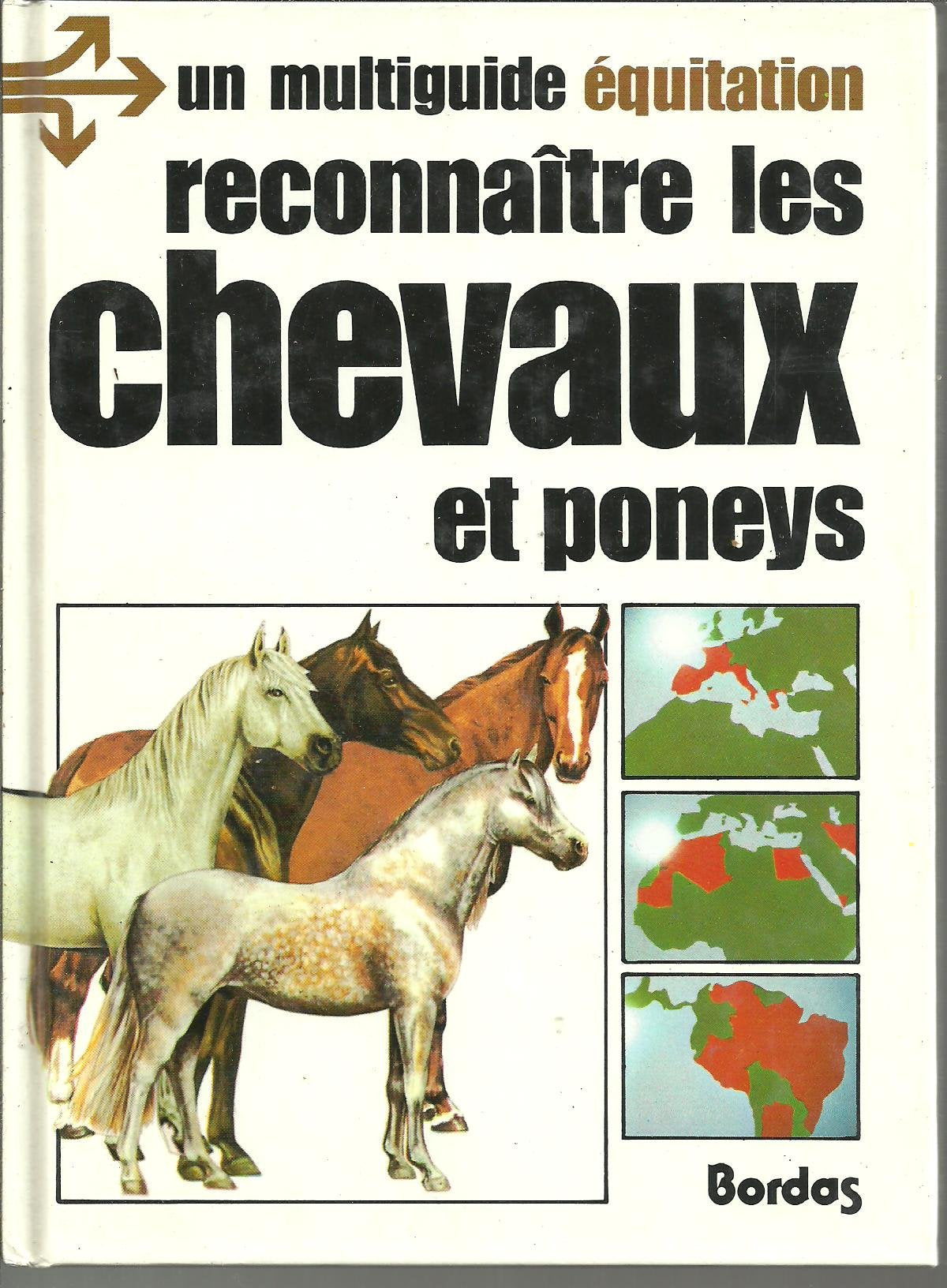 Reconnaître les chevaux et poneys 9782040128692