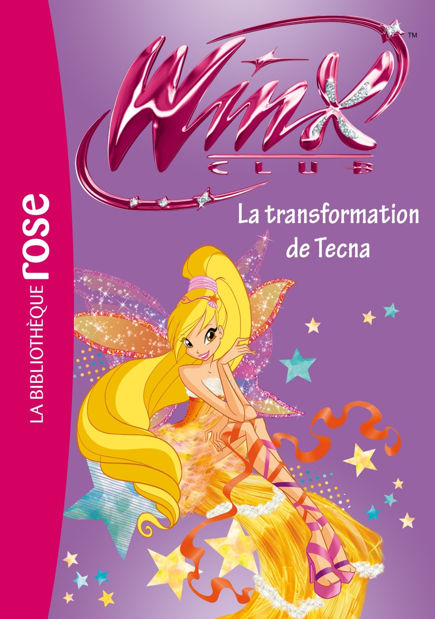 Winx Club 47 - La transformation de Tecna 9782012035867