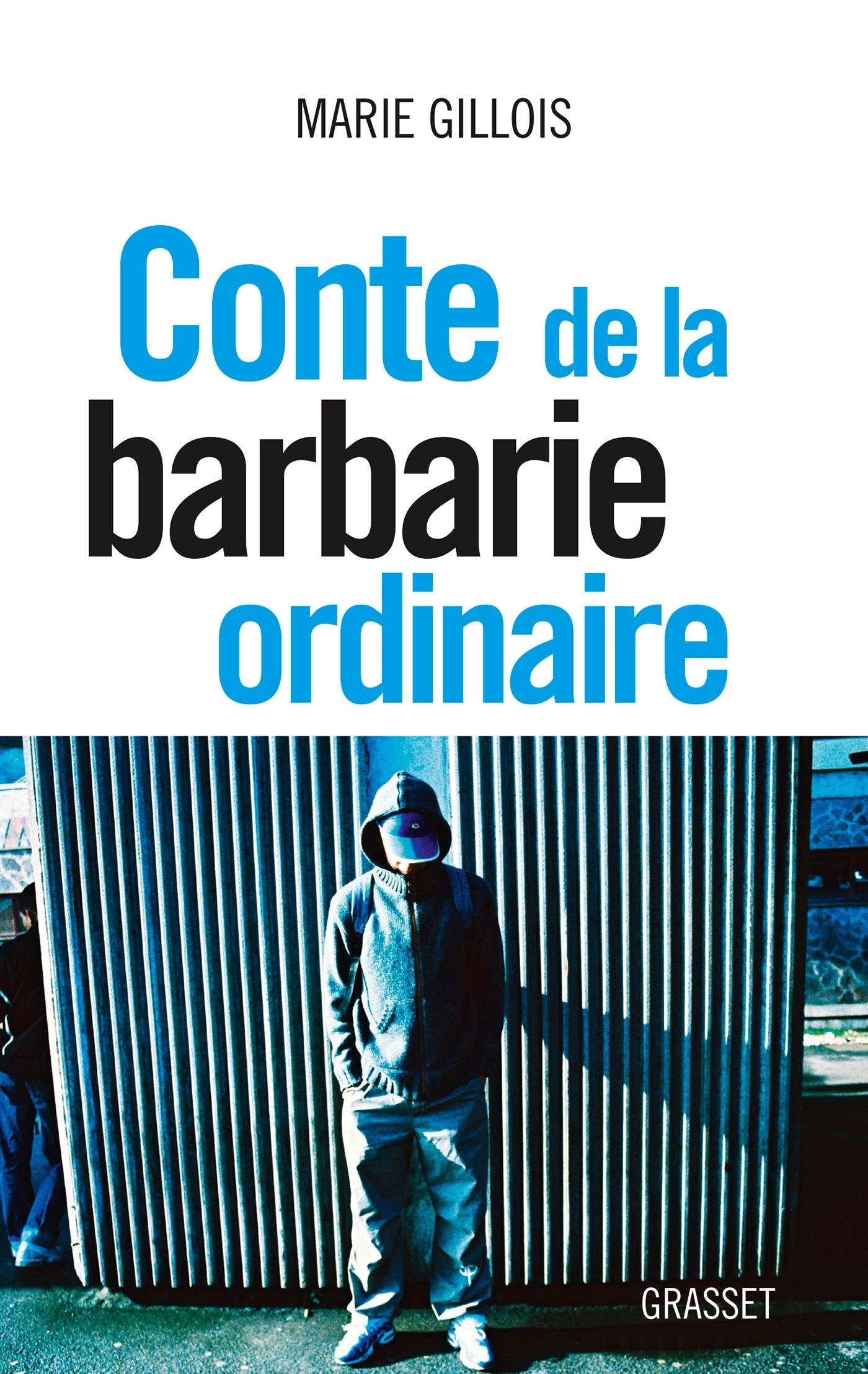 Conte de la barbarie ordinaire: document 9782246804055