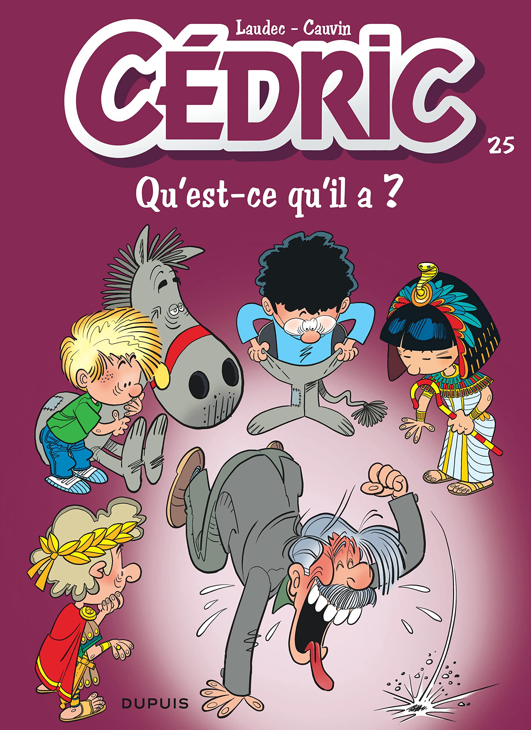 Cédric - Tome 25 - Qu'est-ce qu'il a ? 9782800148526