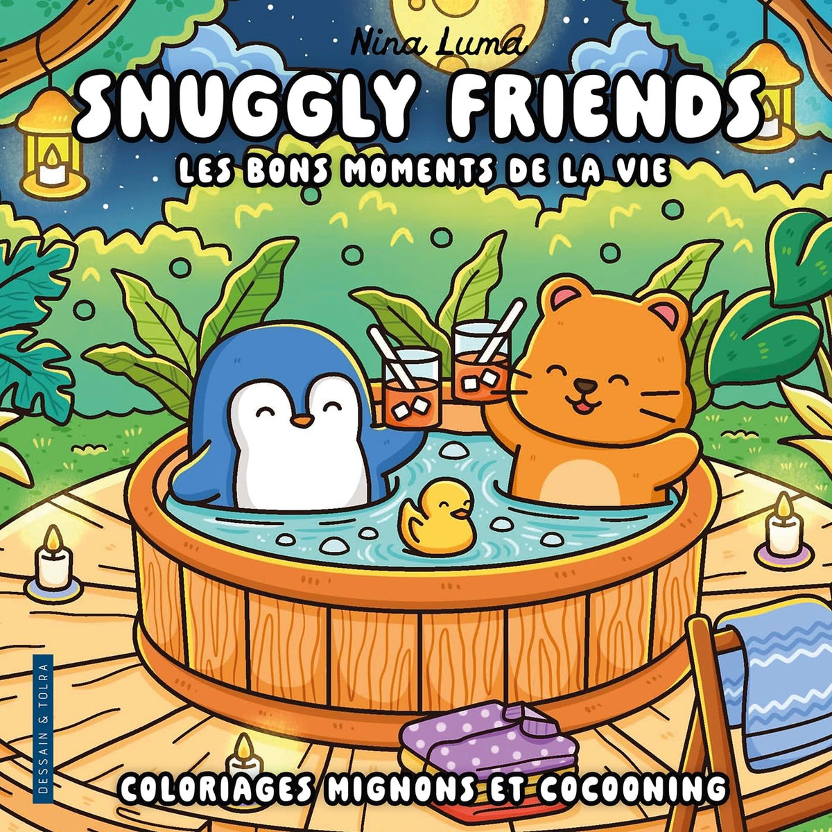 Snuggly friends - Les bons moments de la vie - Coloriages mignons et cocooning - Cosy colo 9782295017192
