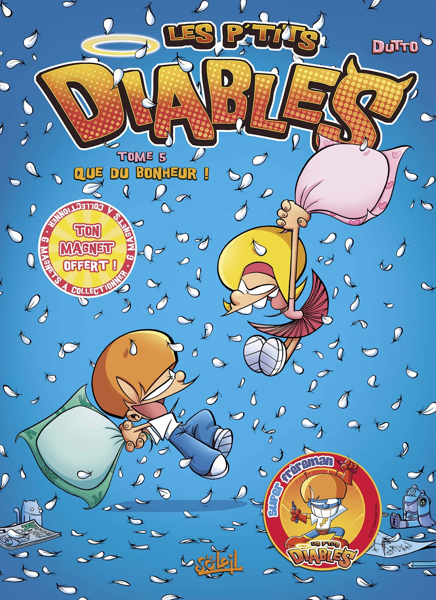 Les P'tits Diables T05: Que du bonheur ! 9782849464861