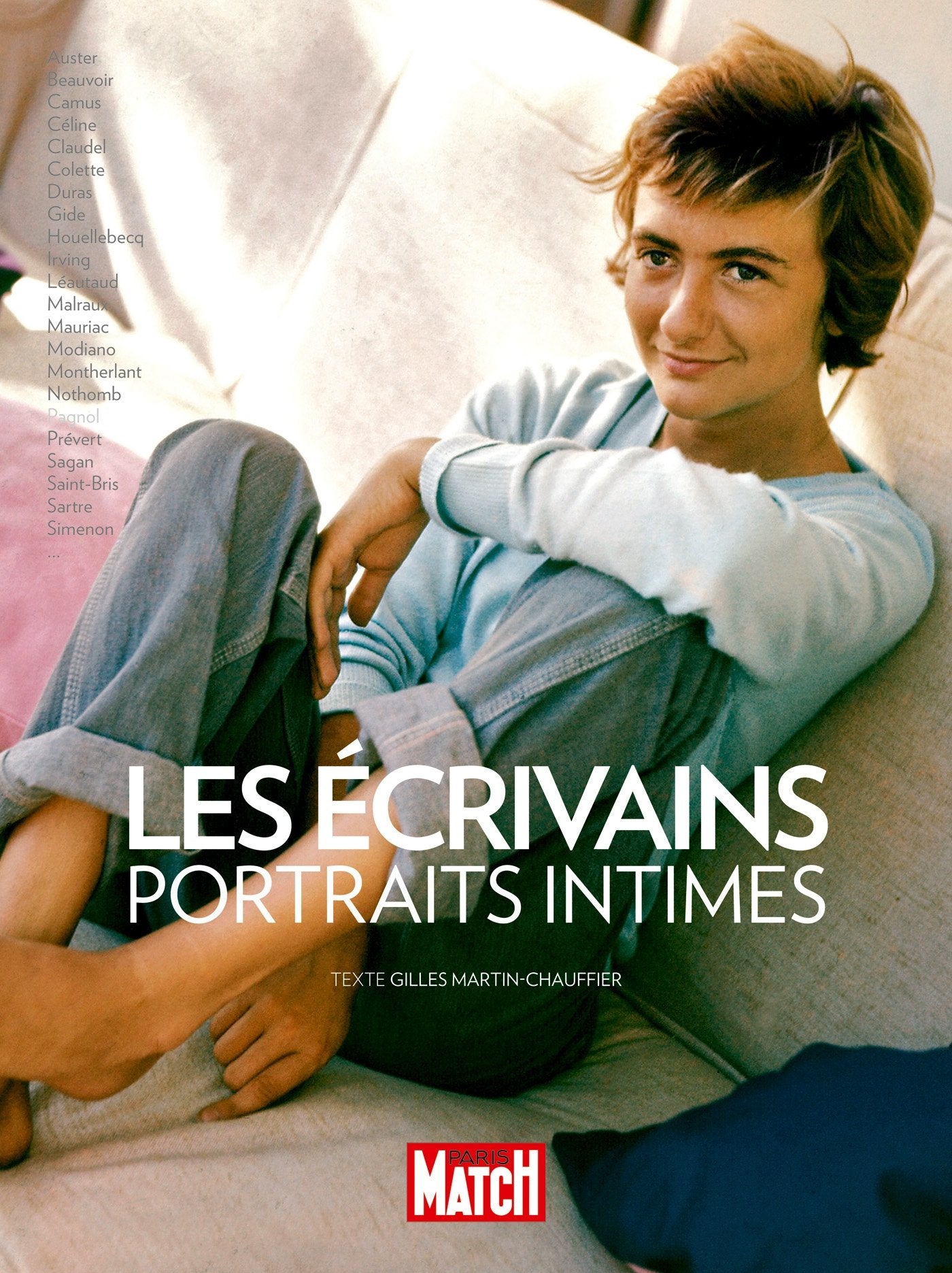 Les écrivains: Portraits intimes 9782723490283