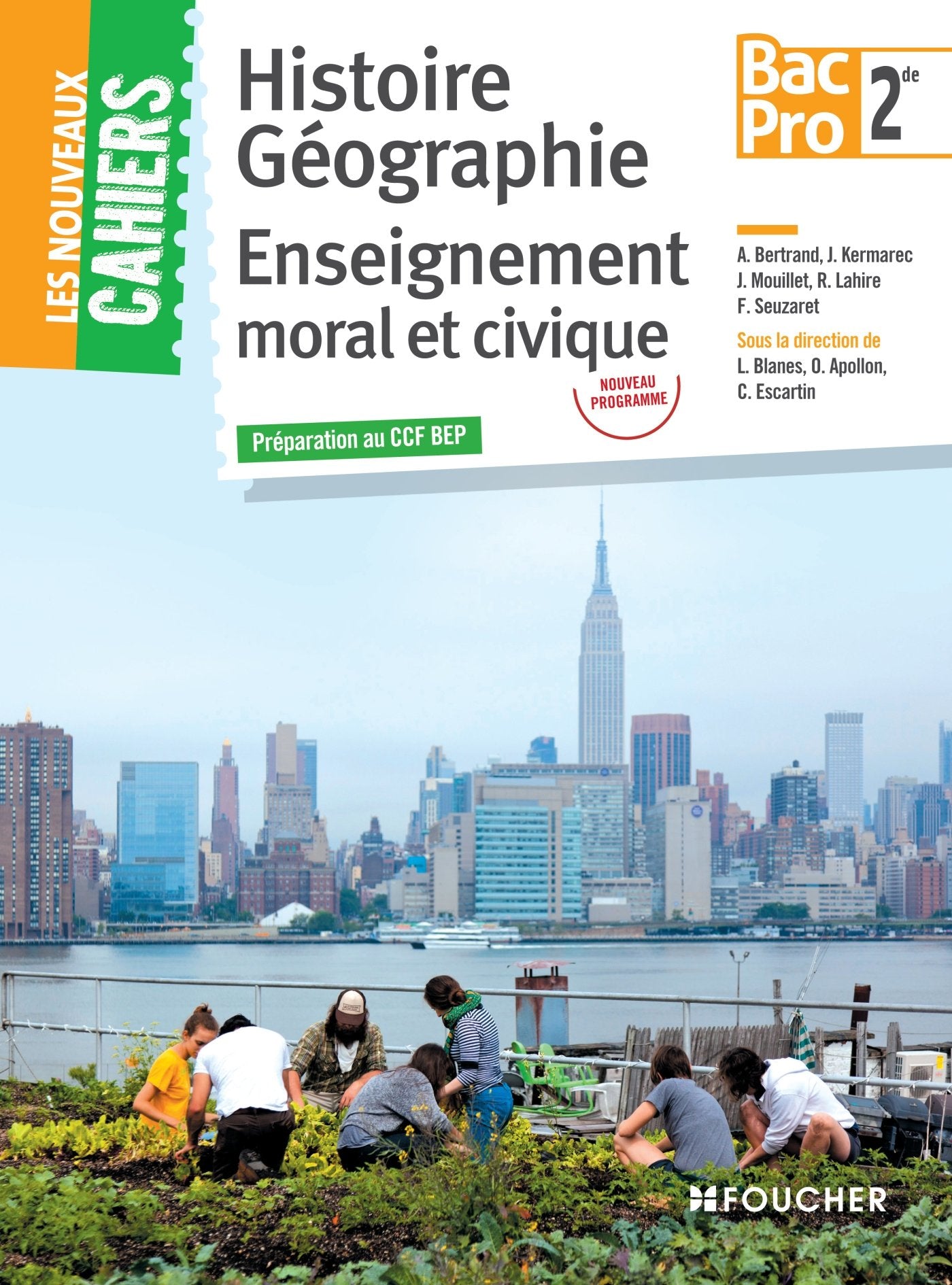 Histoire Géographie Enseignement moral et civique 2e Bac Pro: Préparation au CCF BEP 9782216130795