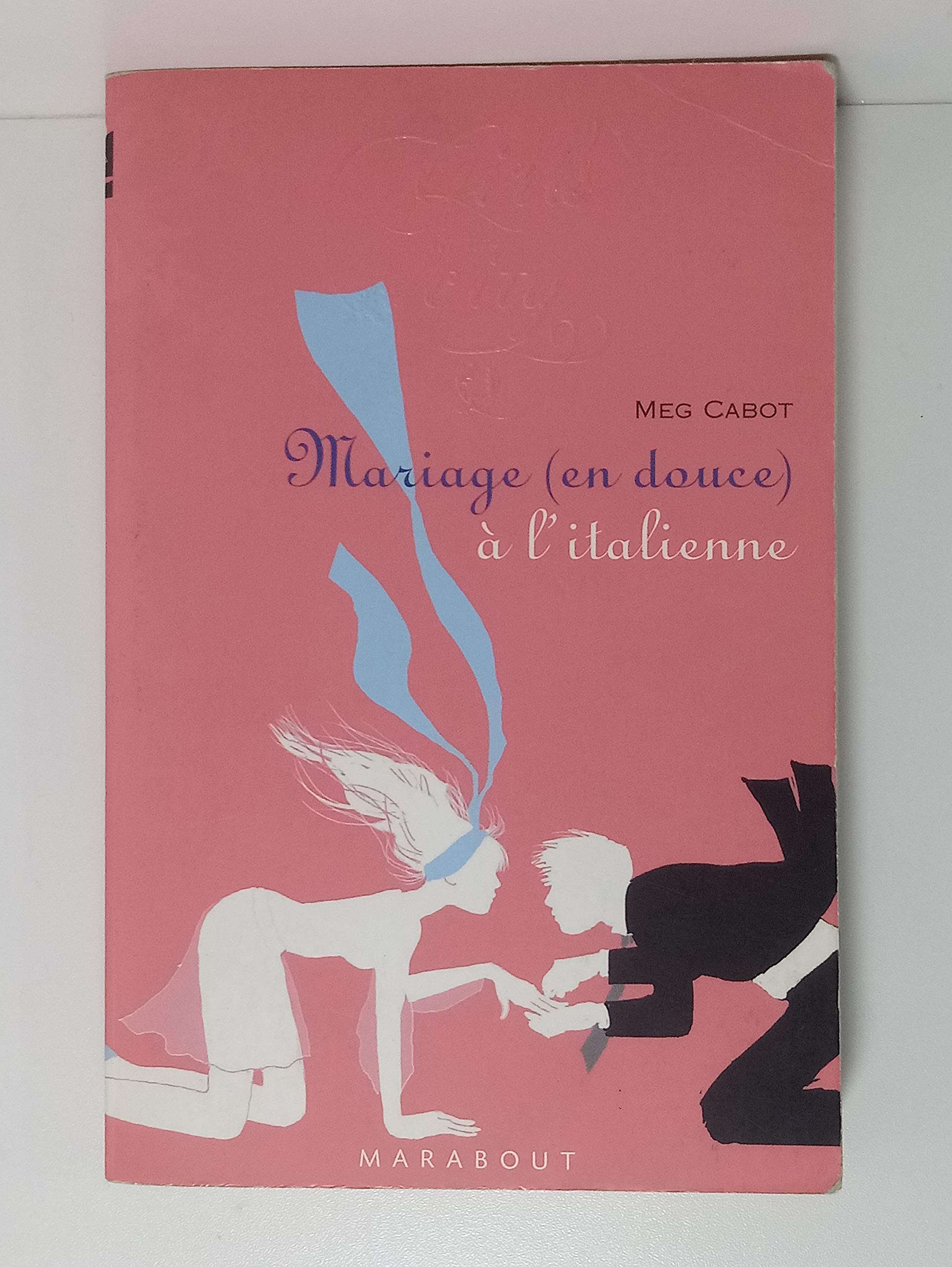 Mariage (en douce) à l'italienne 9782501048811