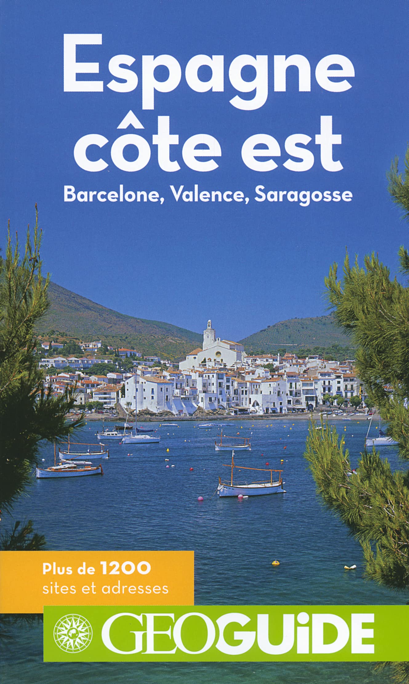 Espagne, côte est: Barcelone, Valence, Saragosse 9782742438327
