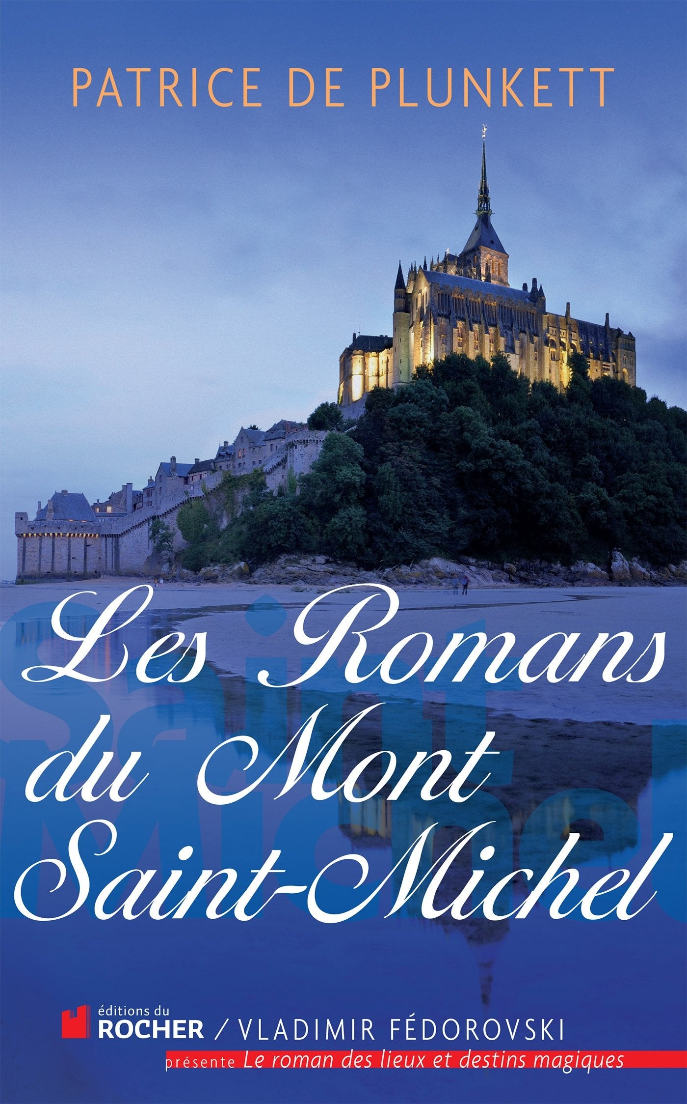 Les romans du Mont Saint-Michel 9782268071473