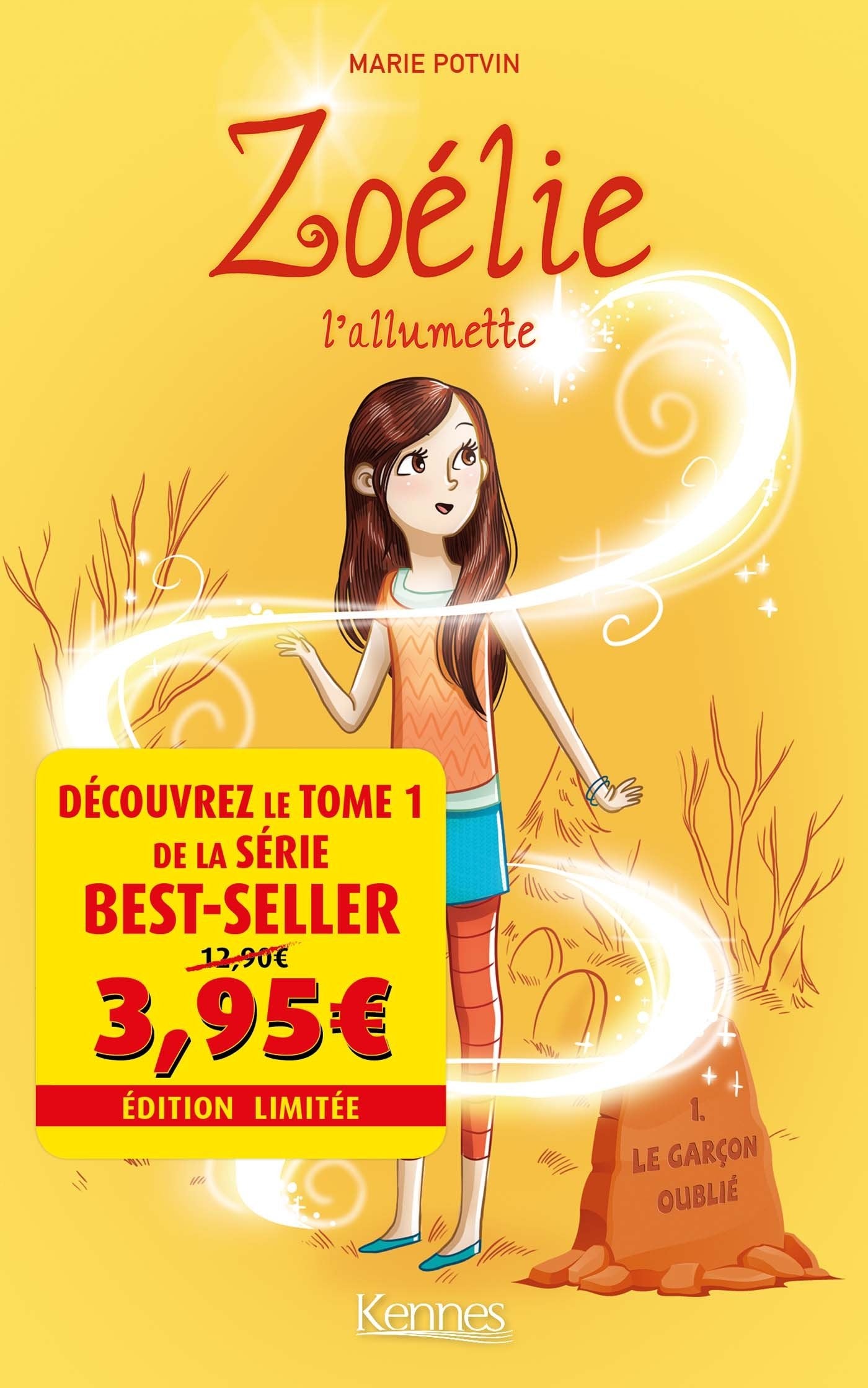 Zoélie l'allumette T01 - Offre découverte: Le Garçon oublié 9782875804679