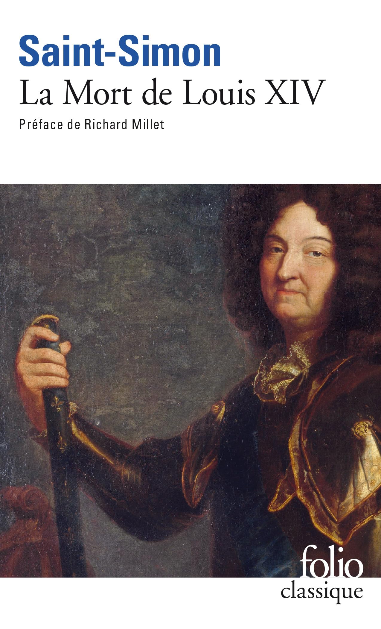 Mémoires, III : La Mort de Louis XIV: (1715) 9782070320196