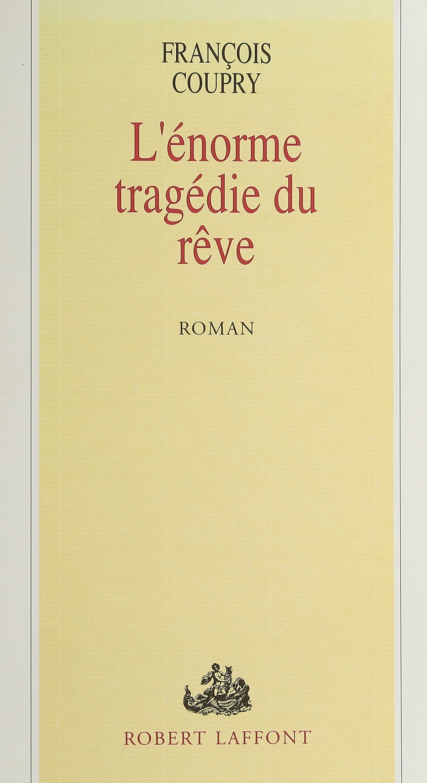 ENORME TRAGEDIE DU REVE 9782221072110