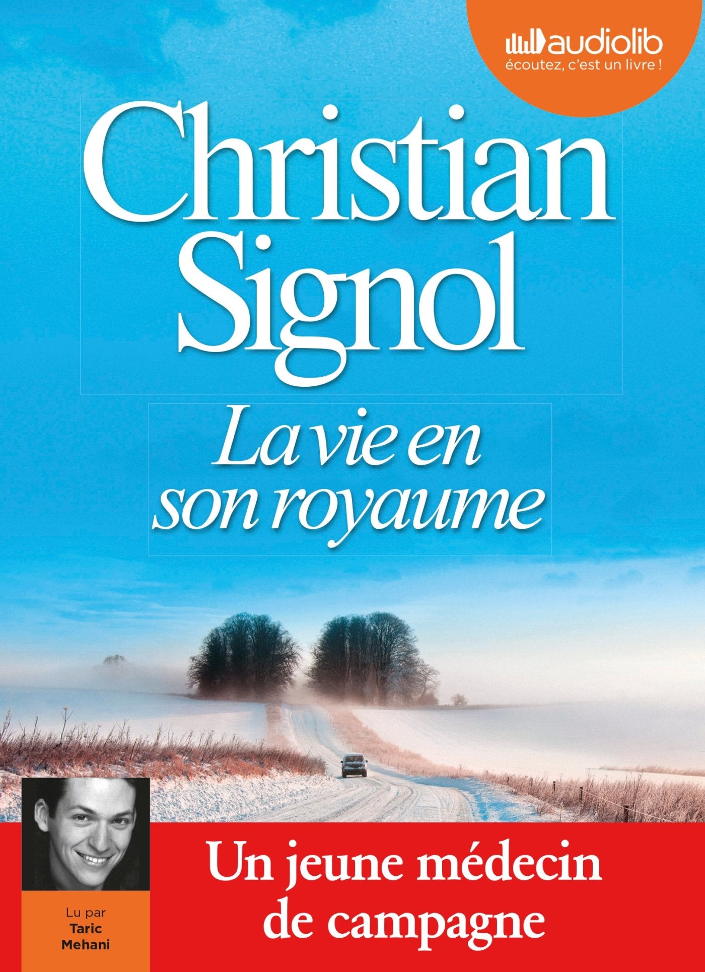 La Vie en son royaume: Livre audio 1 CD MP3 9782367624518
